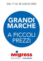 Migross Superstore GRANDI MARCHE 17/07 - 30/07 - al 30.07.2025