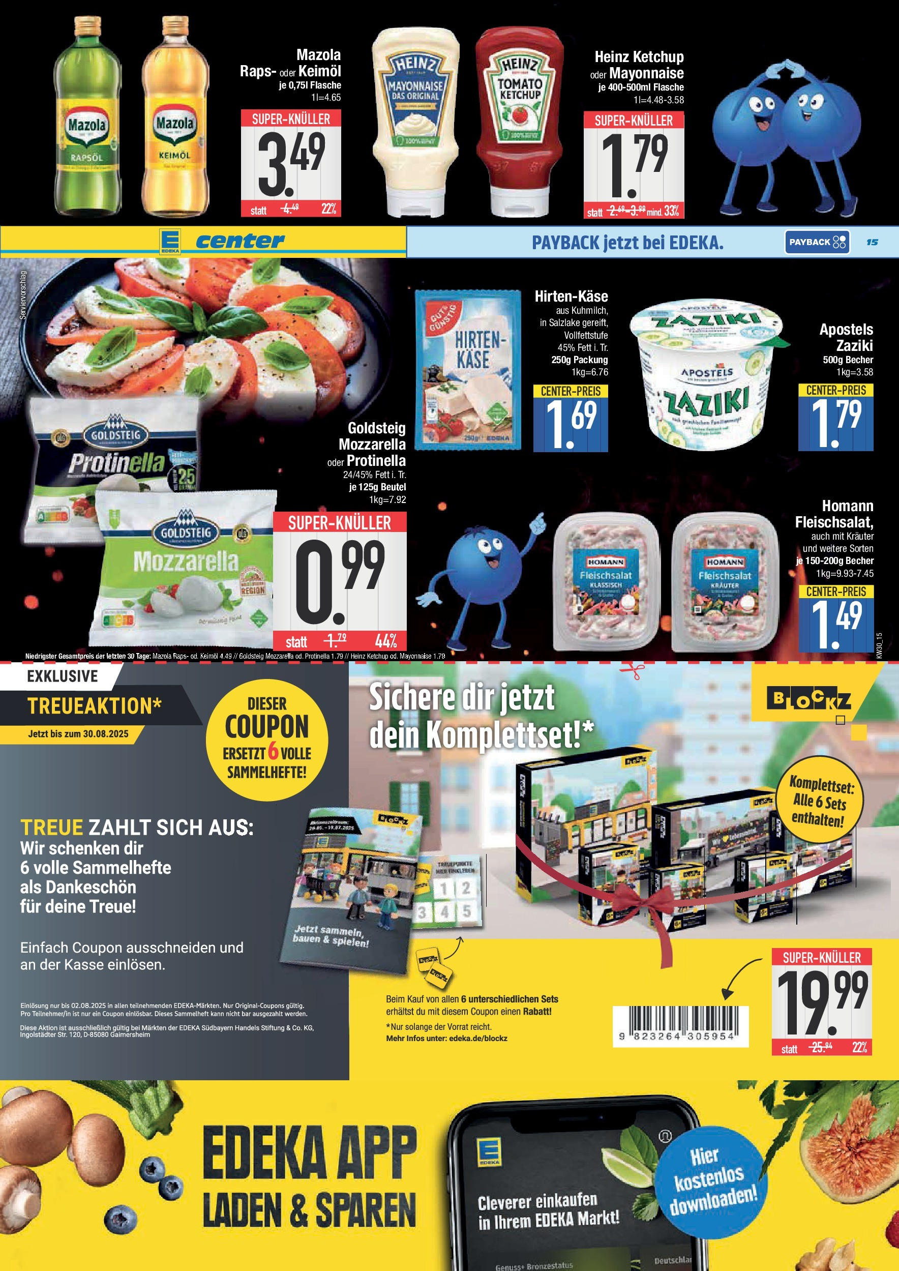 Edeka prospekt Bad Reichenhall (ab 20.07.2025) » Angebote Online | Seite: 15 | Produkte: Feta, Käse, Rapsöl, Heinz ketchup Edeka prospekt Bad Reichenhall (ab 20.07.2025) » Angebote Online | Seite: 15 | Produkte: Feta, Käse, Rapsöl, Heinz ketchup