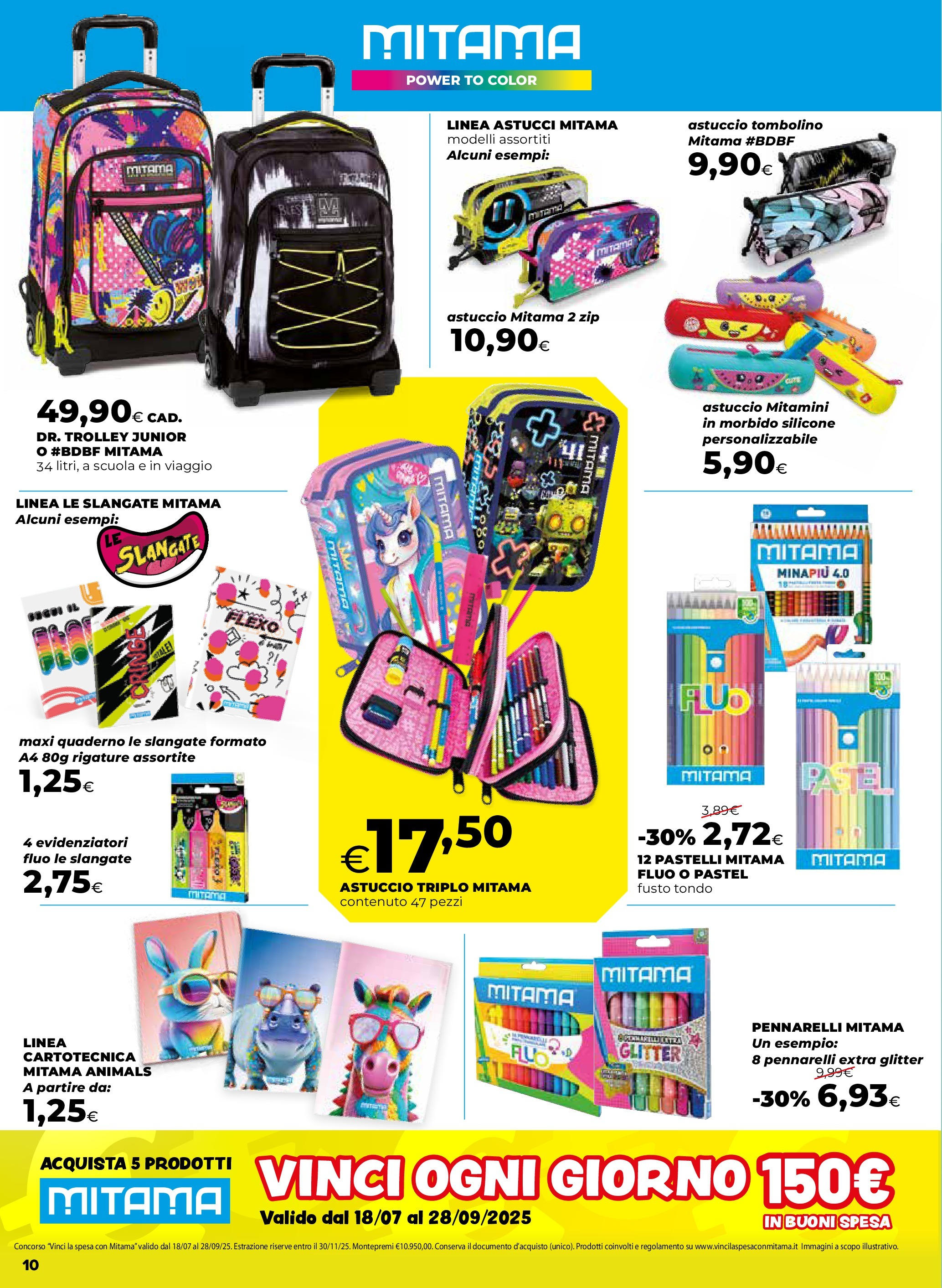 Anteprima volantino Ipercoop dal 16/07/2025 - nuovo offerte | Pagina: 10 | Prodotti: Astuccio, Silicone, Quaderno, Trolley Anteprima volantino Ipercoop dal 16/07/2025 - nuovo offerte | Pagina: 10 | Prodotti: Astuccio, Silicone, Quaderno, Trolley