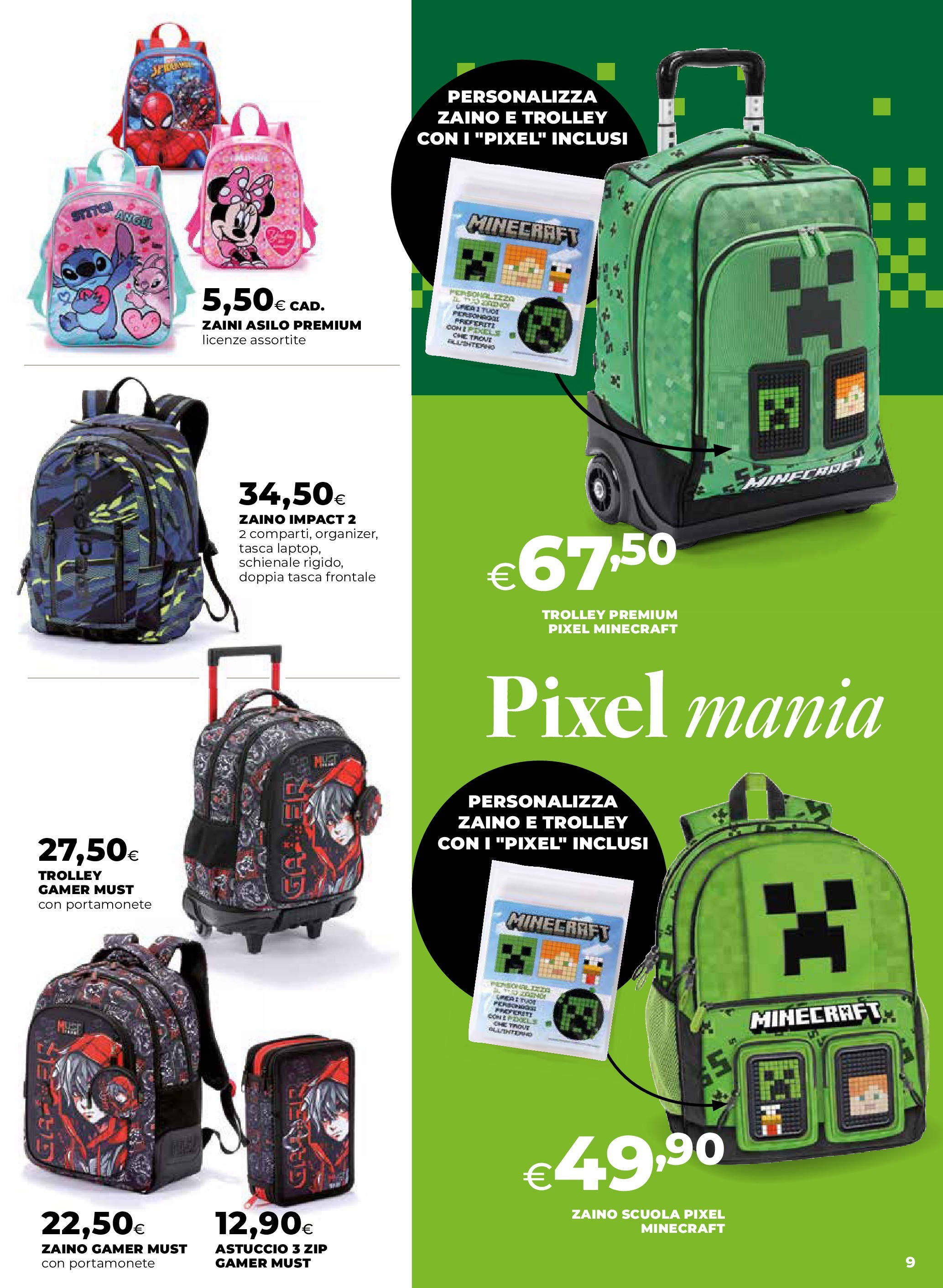 Anteprima volantino Ipercoop dal 16/07/2025 - nuovo offerte | Pagina: 9 | Prodotti: Zaino, Astuccio, Trolley Anteprima volantino Ipercoop dal 16/07/2025 - nuovo offerte | Pagina: 9 | Prodotti: Zaino, Astuccio, Trolley