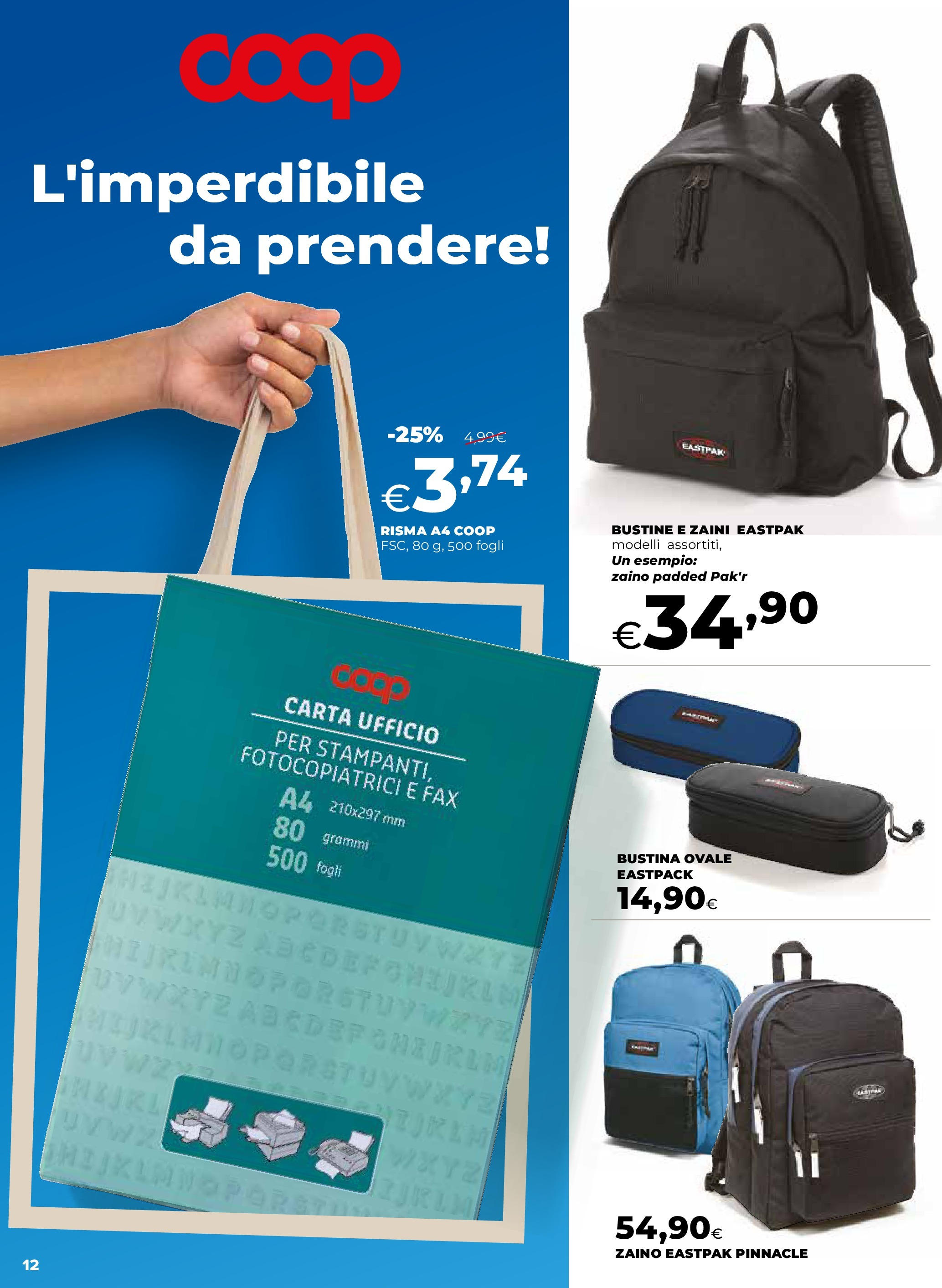 Anteprima volantino Ipercoop dal 16/07/2025 - nuovo offerte | Pagina: 12 | Prodotti: Zaino Anteprima volantino Ipercoop dal 16/07/2025 - nuovo offerte | Pagina: 12 | Prodotti: Zaino