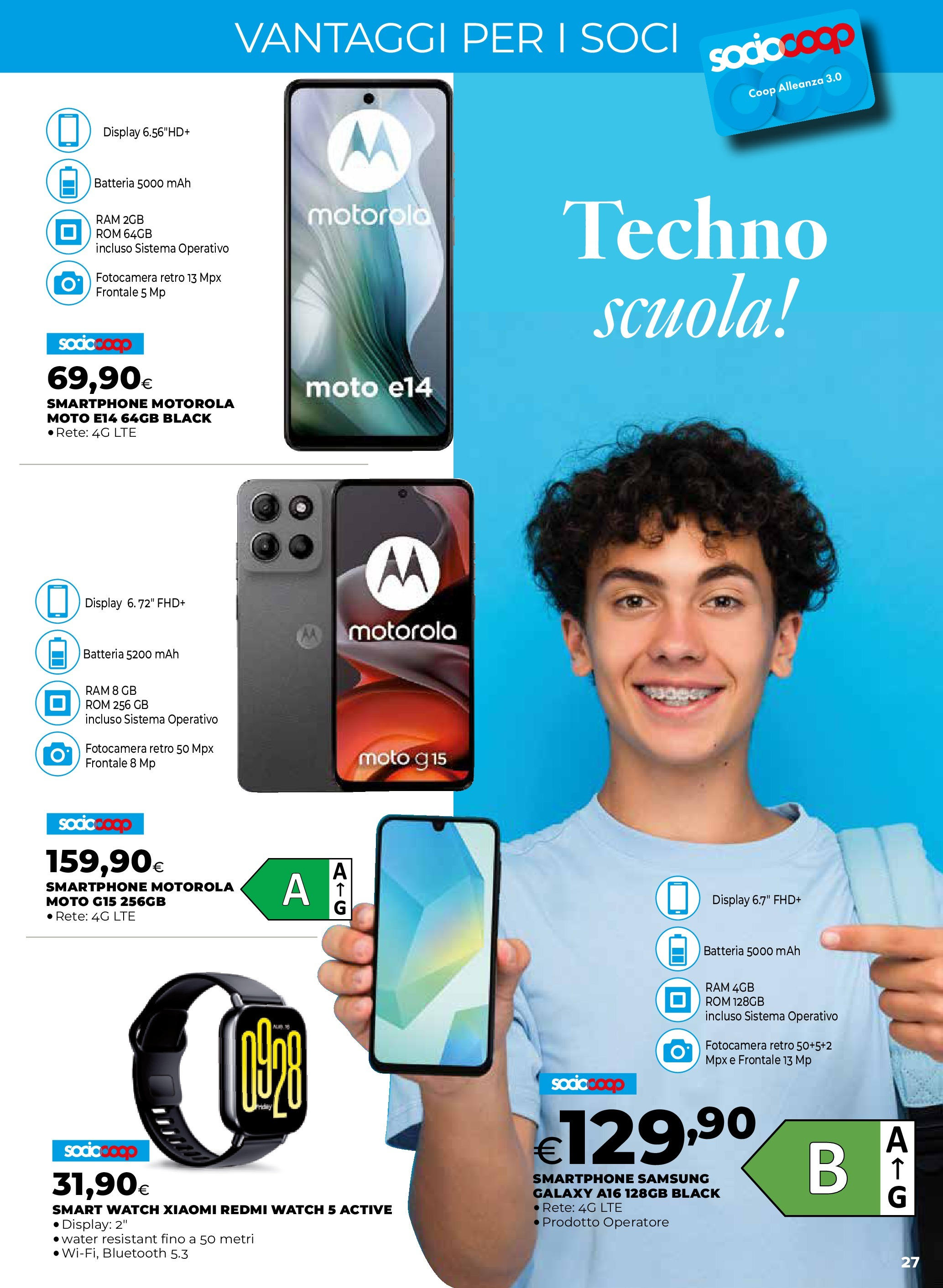 Anteprima volantino Ipercoop dal ﻿16/07/2025﻿ ﻿- nuovo offerte | Pagina: 27 | Prodotti: Xiaomi, Smartphone samsung, Smart watch, Batteria