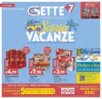 Csettepi&ugrave;7 Supermercati Scorta vacanze - al 26.07.2025
