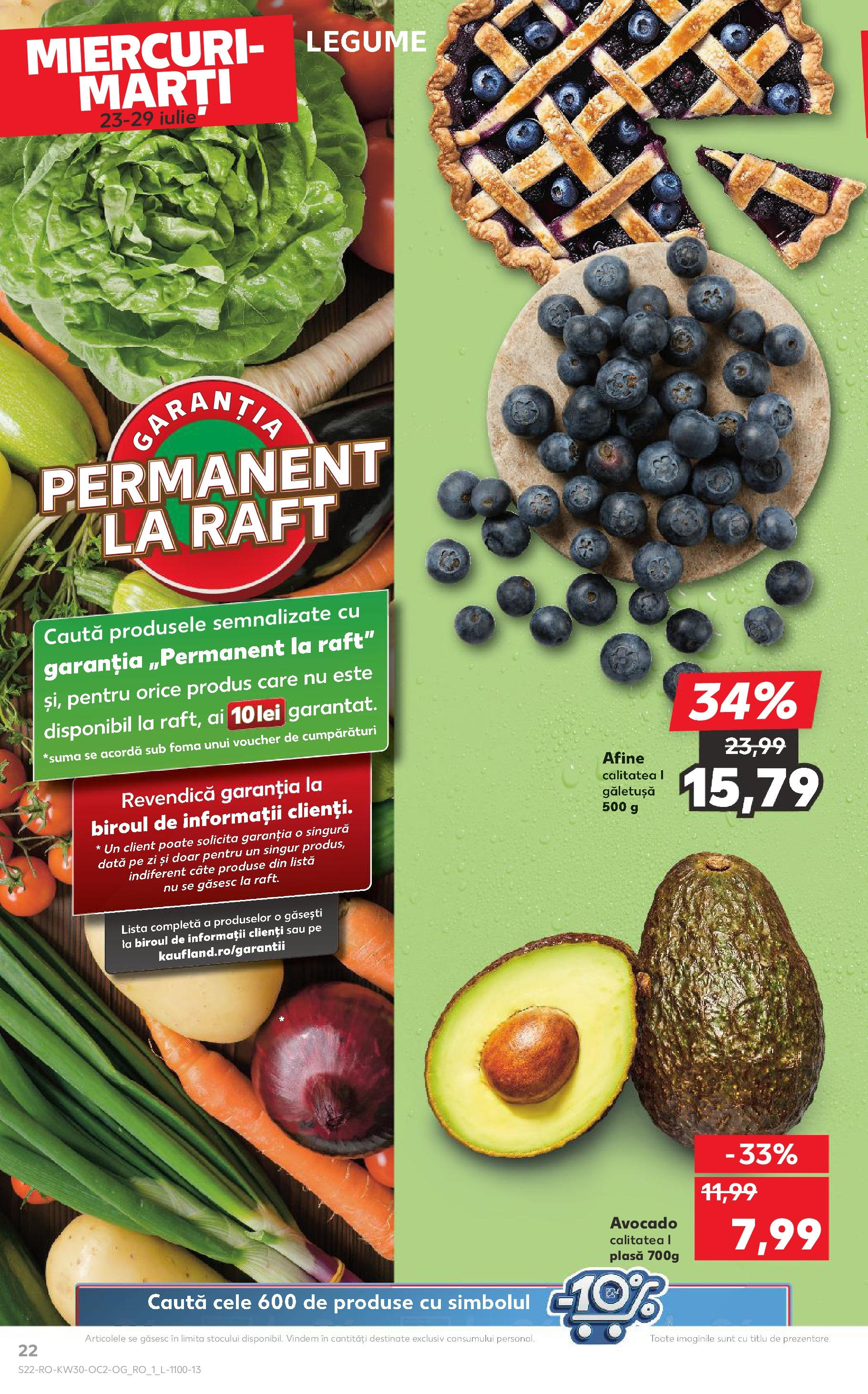 Catalog Kaufland - Galați 22.07.2025 - Revista si Oferta | Pagină: 22 | Produse: Afine, Raft, Avocado, Legume