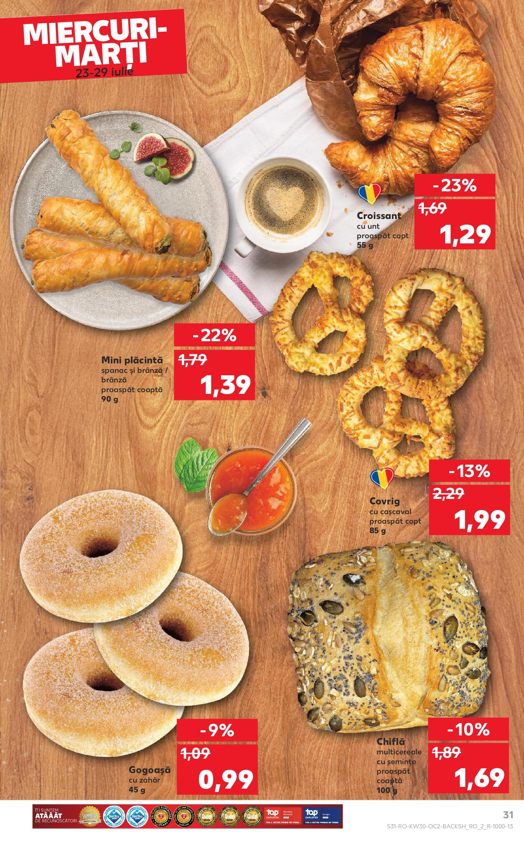 Catalog Kaufland - Galați 22.07.2025 - Revista si Oferta | Pagină: 31 | Produse: Cașcaval, Semințe, Plăcintă, Zahăr
