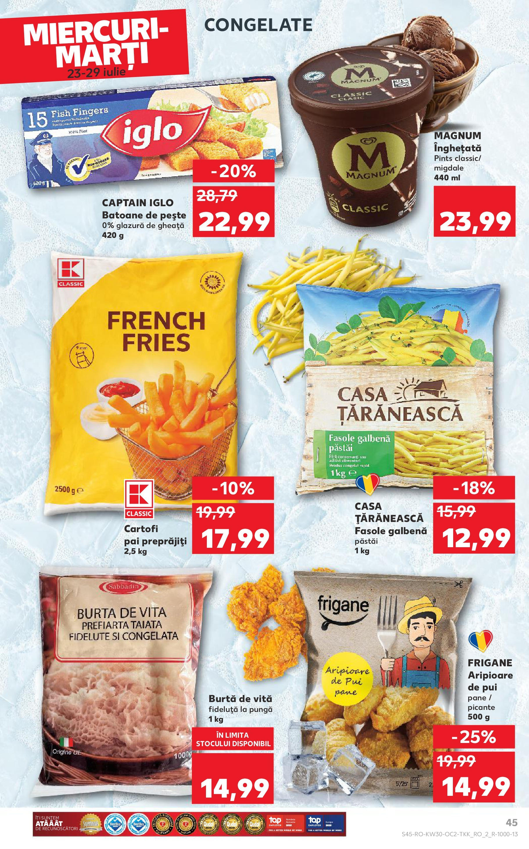 Catalog Kaufland - Galați 22.07.2025 - Revista si Oferta | Pagină: 45 | Produse: Pungă, Hacıyatmaz Kedi Oyuncağı, Înghețată, Cartofi