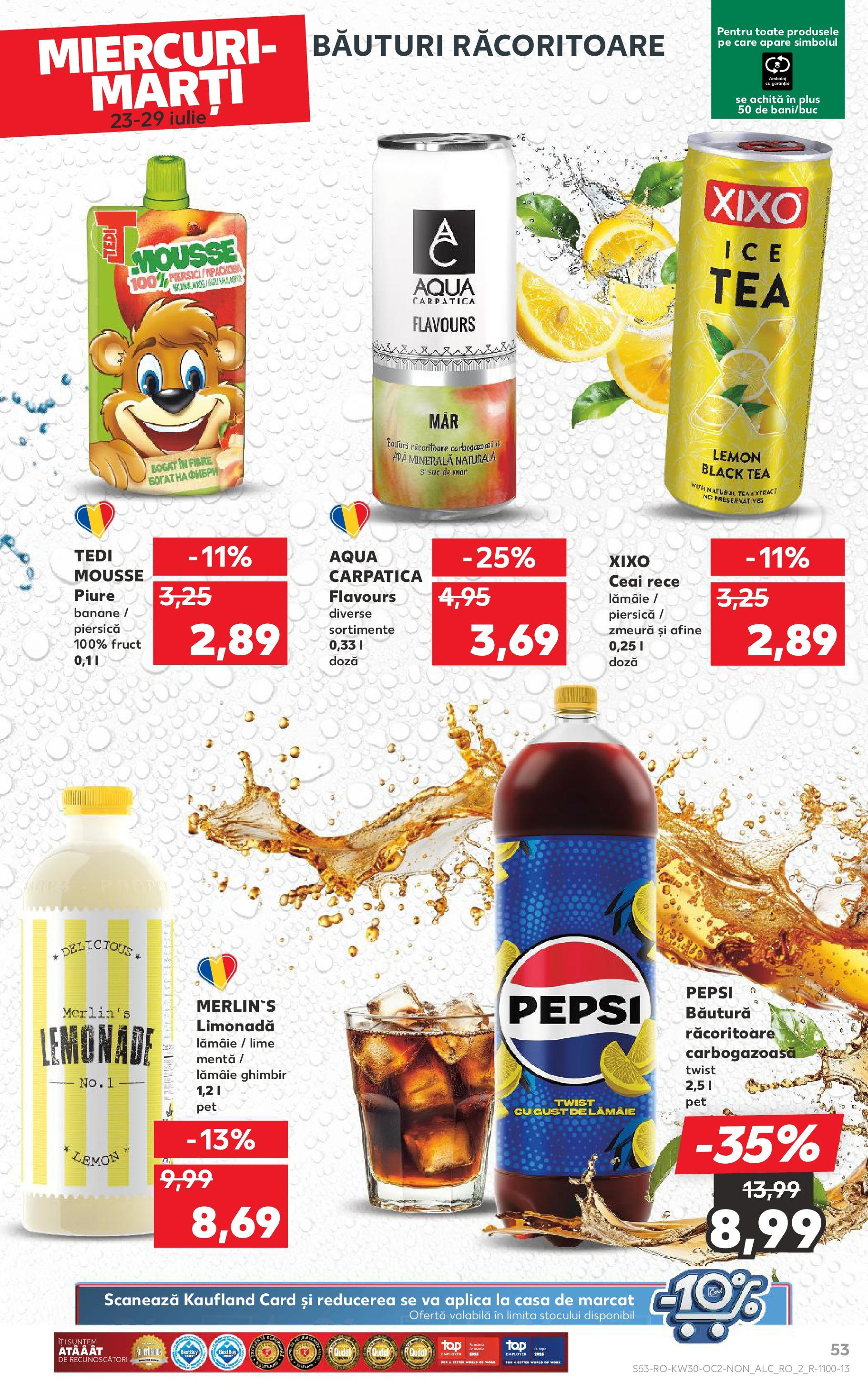 Catalog Kaufland - Ploiești 23.07.2025 - Revista si Oferta | Pagină: 53 | Produse: Lime, Afine, Zmeură, Sıcak su torbası