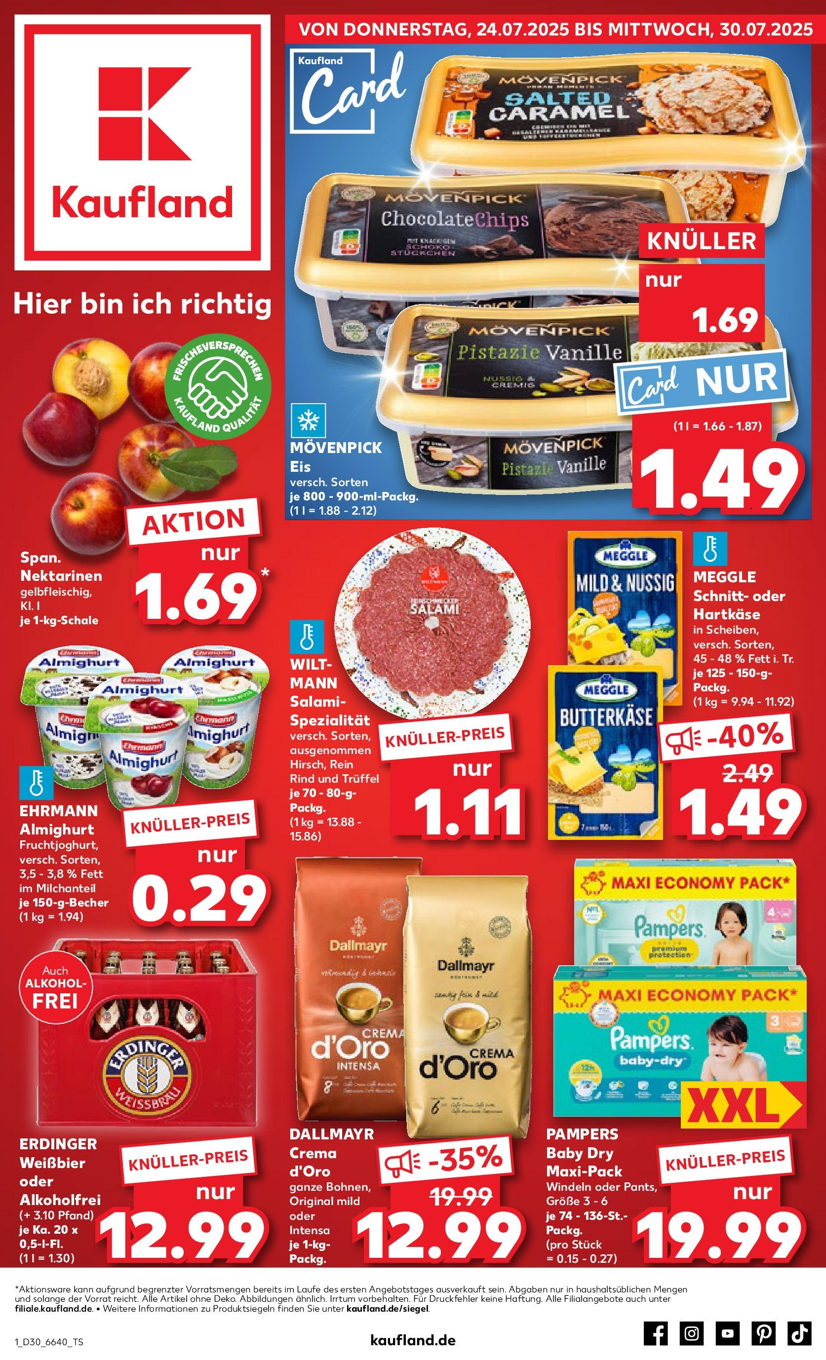 Prospekt Kaufland ab 24.07.2025 » Angebote und Werbung Online | Seite: 1 | Produkte: Erdinger, Nektarinen, Dallmayr, Salami Prospekt Kaufland ab 24.07.2025 » Angebote Online zum Blättern | Seite: 1 | Produkte: Erdinger, Nektarinen, Dallmayr, Salami