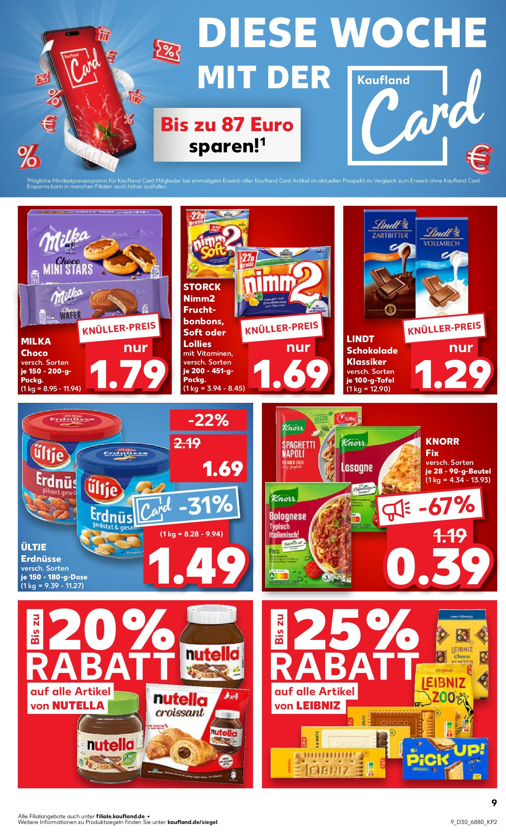 Prospekt Kaufland ab 24.07.2025 » Angebote und Werbung Online | Seite: 9 | Produkte: Erdnüsse, Milka, Croissant, Nutella Prospekt Kaufland ab 24.07.2025 » Angebote Online zum Blättern | Seite: 9 | Produkte: Erdnüsse, Milka, Croissant, Nutella