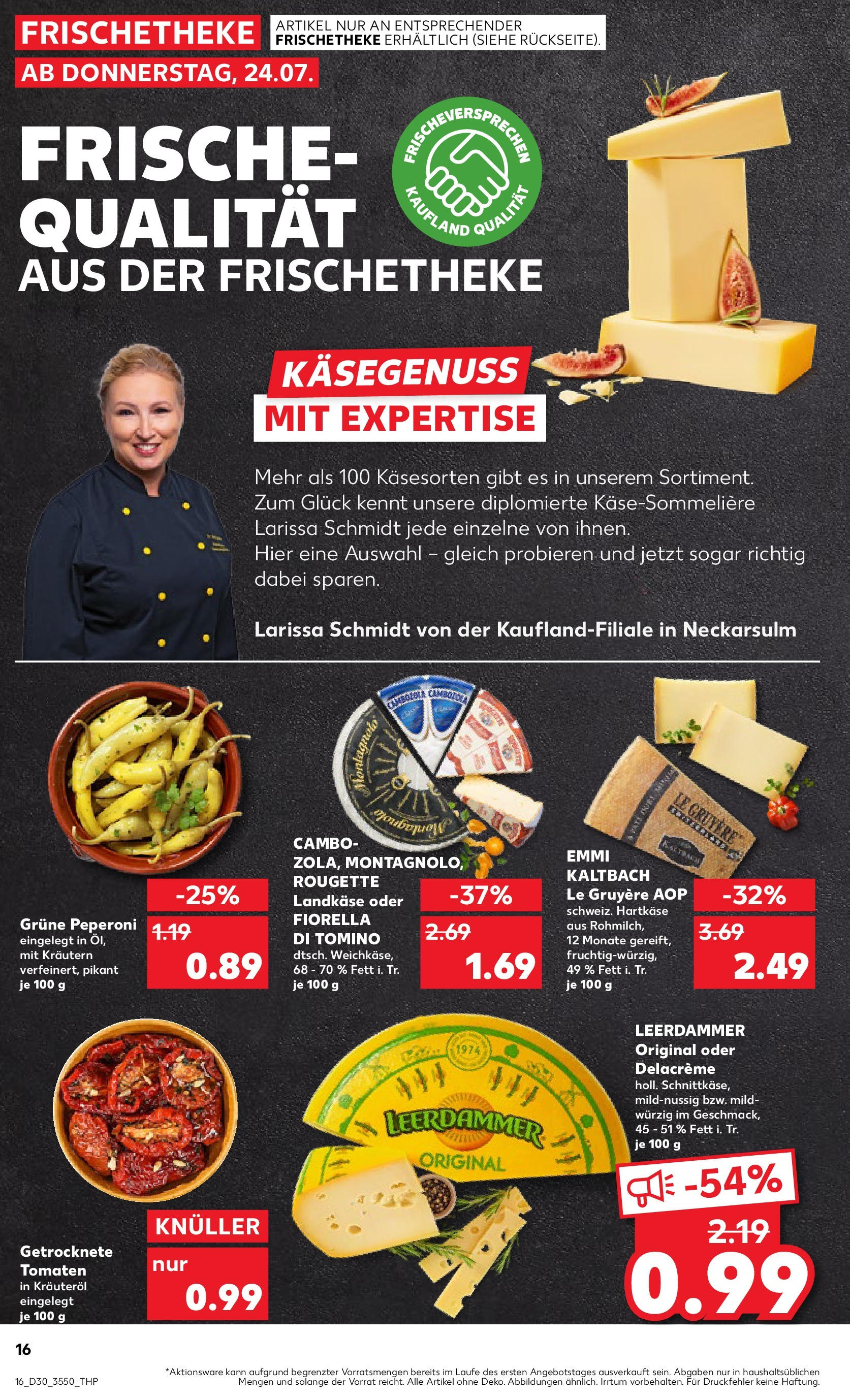 Prospekt Kaufland ab 24.07.2025 » Angebote Online zum Blättern | Seite: 16 | Produkte: Tomaten, Leerdammer