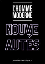 L'Homme Moderne Nouveautés - au 25.08.2025