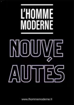 L'Homme Moderne Nouveautés - au 25.08.2025