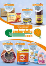Gambardella Cash Offerte valide dal 21 al 26 luglio - al 26.07.2025