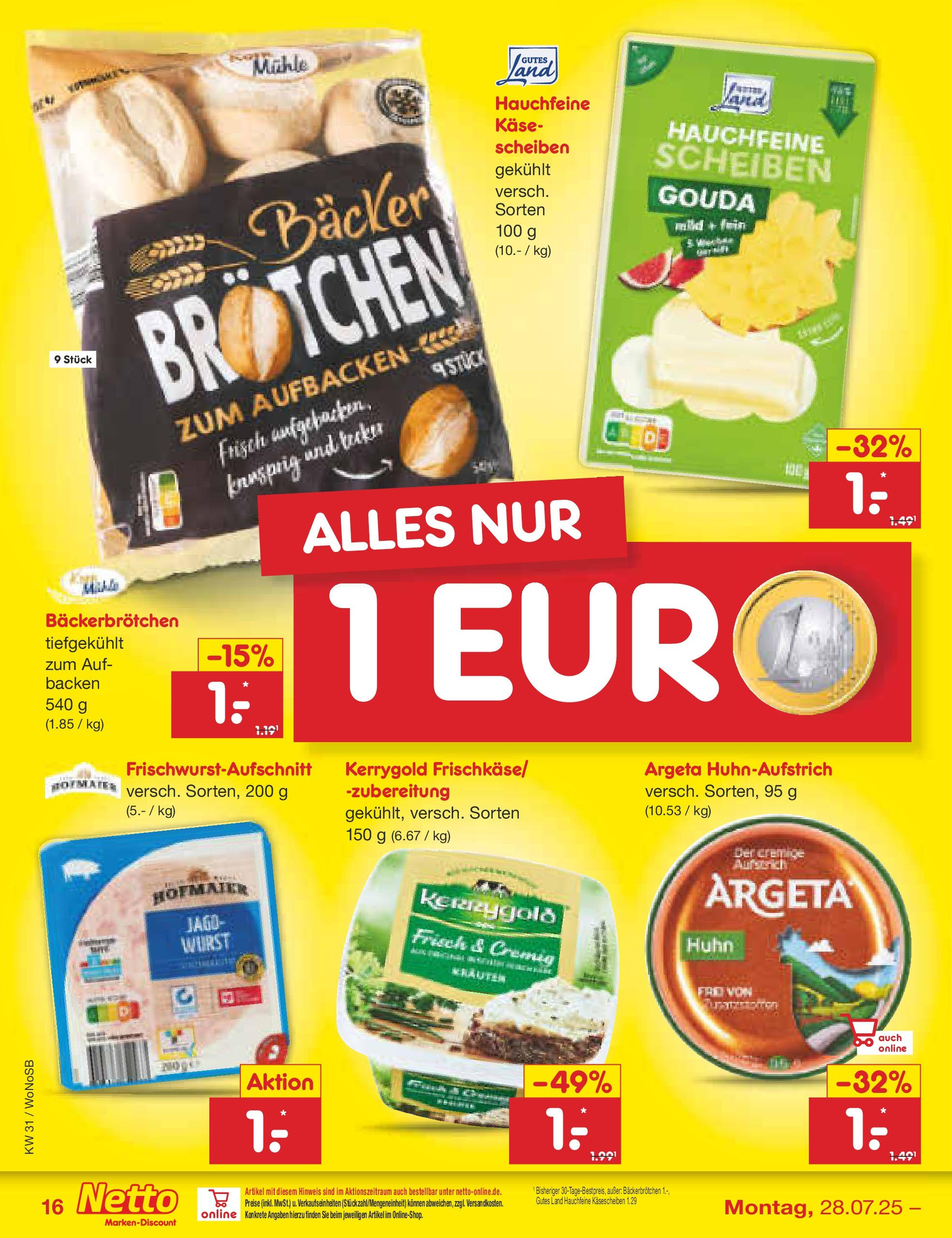Netto Marken-Discount prospekt Lahnau (ab 28.07.2025) » Angebote | Seite: 26 | Produkte: Mühle, Käse, Gouda, Wurst Netto Marken-Discount prospekt Lahnau (ab 28.07.2025) » Angebote | Seite: 26 | Produkte: Mühle, Käse, Gouda, Wurst