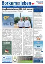 Borkum-Aktuell - Das Inselmagazin Borkumerleben - bis 30.07.2025