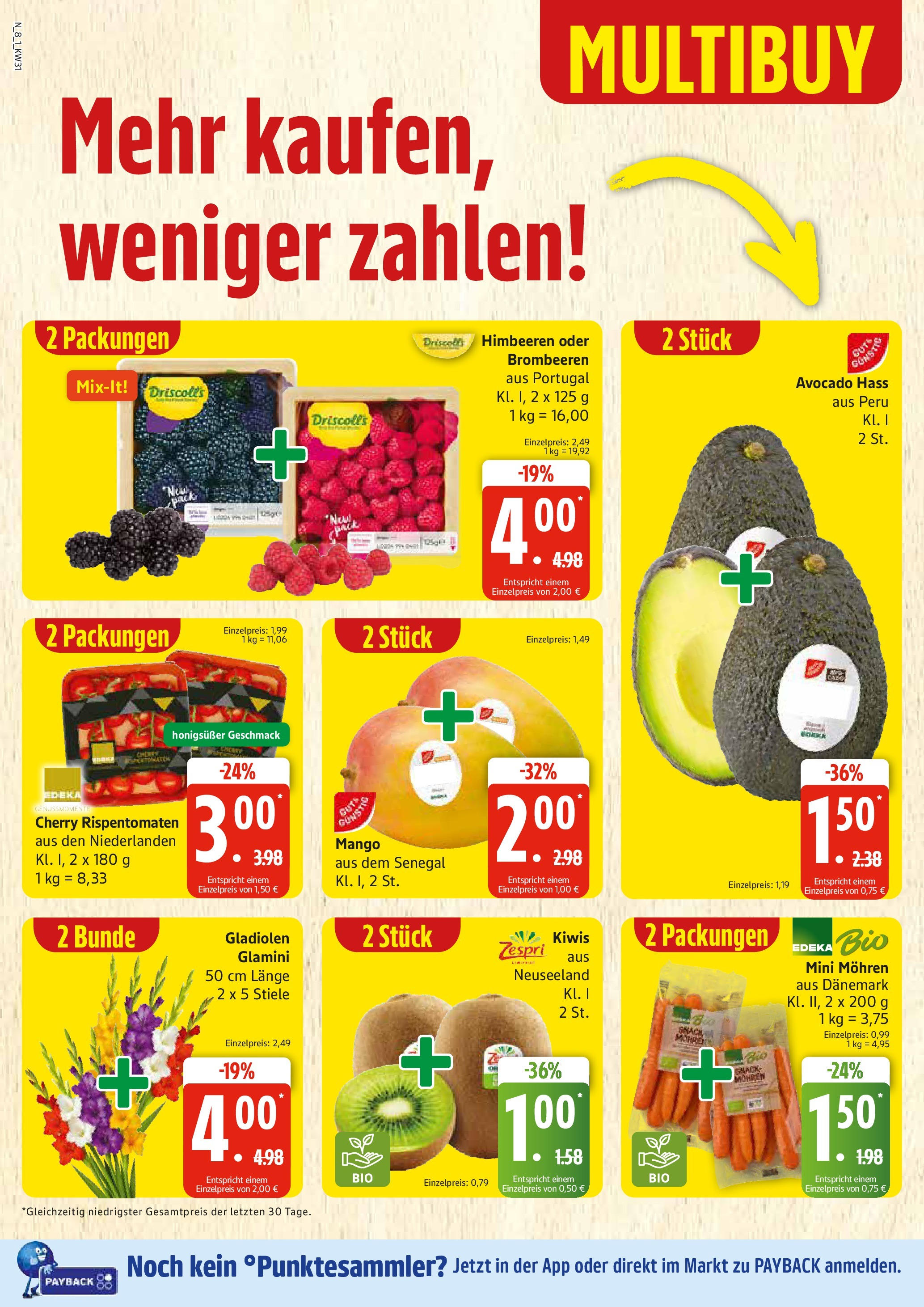 Edeka prospekt Rostock (ab 27.07.2025) » Angebote Online | Seite: 8 | Produkte: Himbeeren, Mohren, Avocado, Kiwi Edeka prospekt Rostock (ab 27.07.2025) » Angebote Online | Seite: 8 | Produkte: Himbeeren, Mohren, Avocado, Kiwi