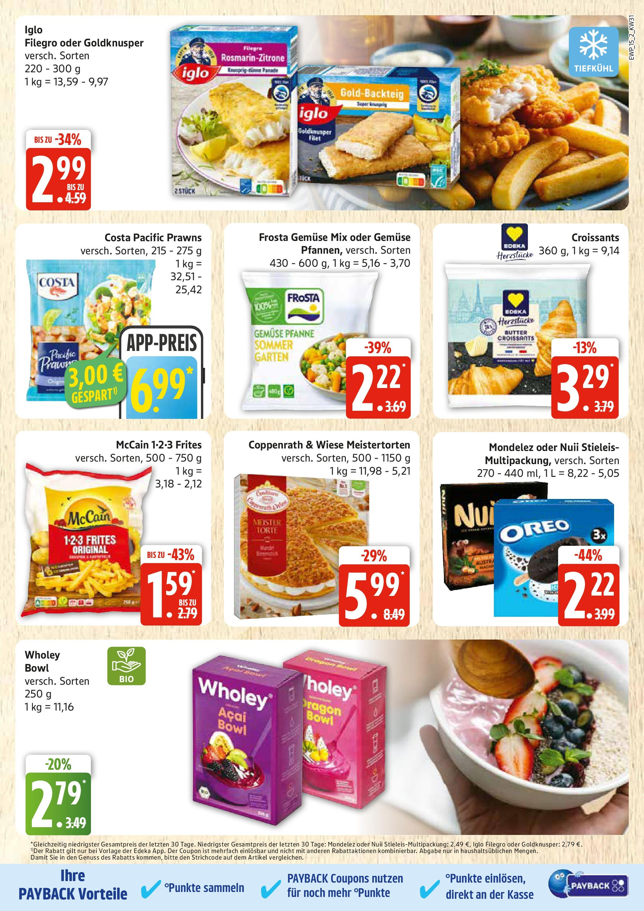 Edeka prospekt Rostock (ab 27.07.2025) » Angebote Online | Seite: 15 | Produkte: Butter, Iglo, McCain, Gemüse Edeka prospekt Rostock (ab 27.07.2025) » Angebote Online | Seite: 15 | Produkte: Butter, Iglo, McCain, Gemüse