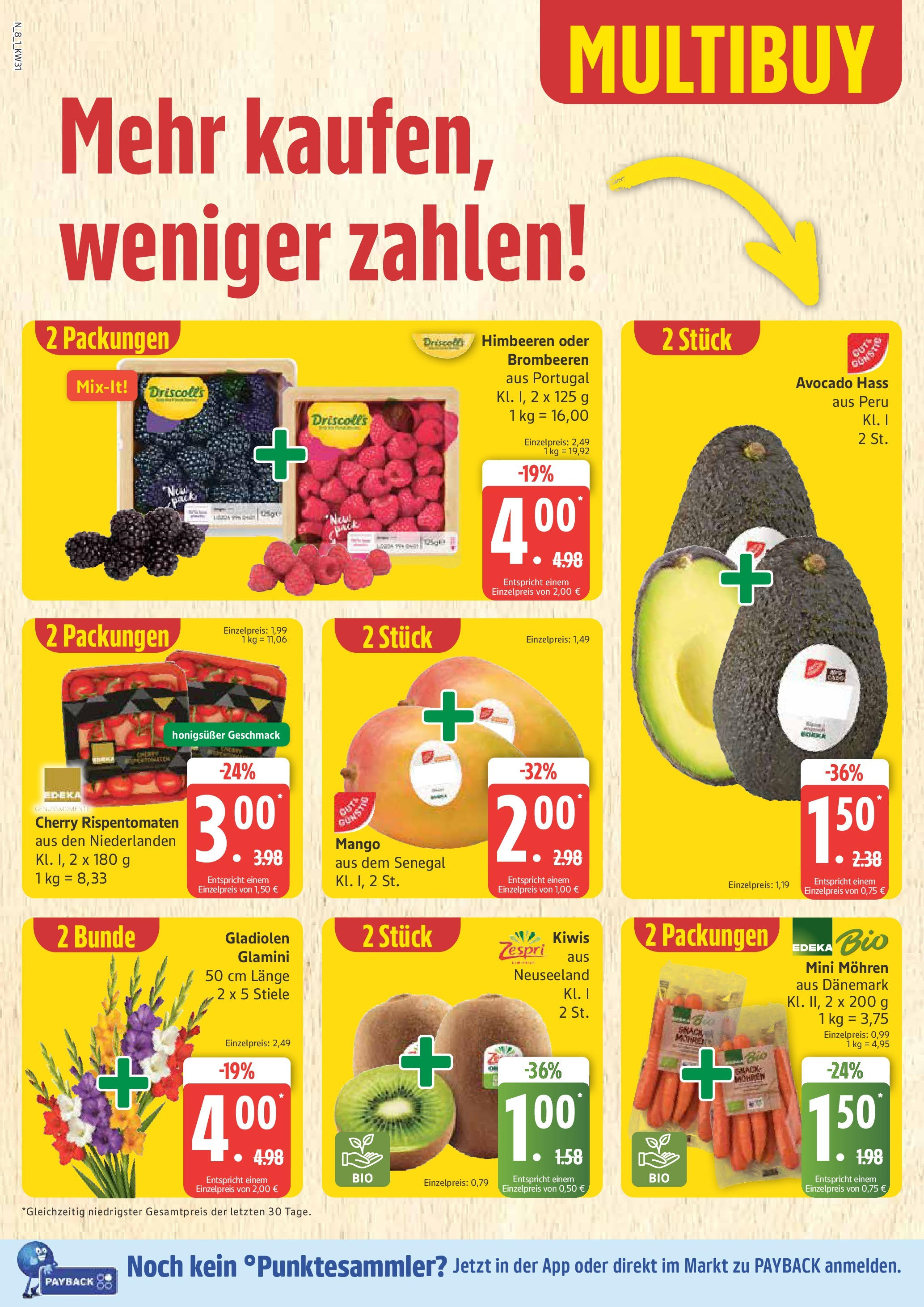 Marktkauf Prospekt Cuxhaven, Buxtehude (ab 28.07.2025) » Angebote ab Montag | Seite: 8 | Produkte: Himbeeren, Mohren, Avocado, Mango Marktkauf Prospekt Cuxhaven, Buxtehude (ab 28.07.2025) » Angebote online | Seite: 8 | Produkte: Himbeeren, Mohren, Avocado, Mango