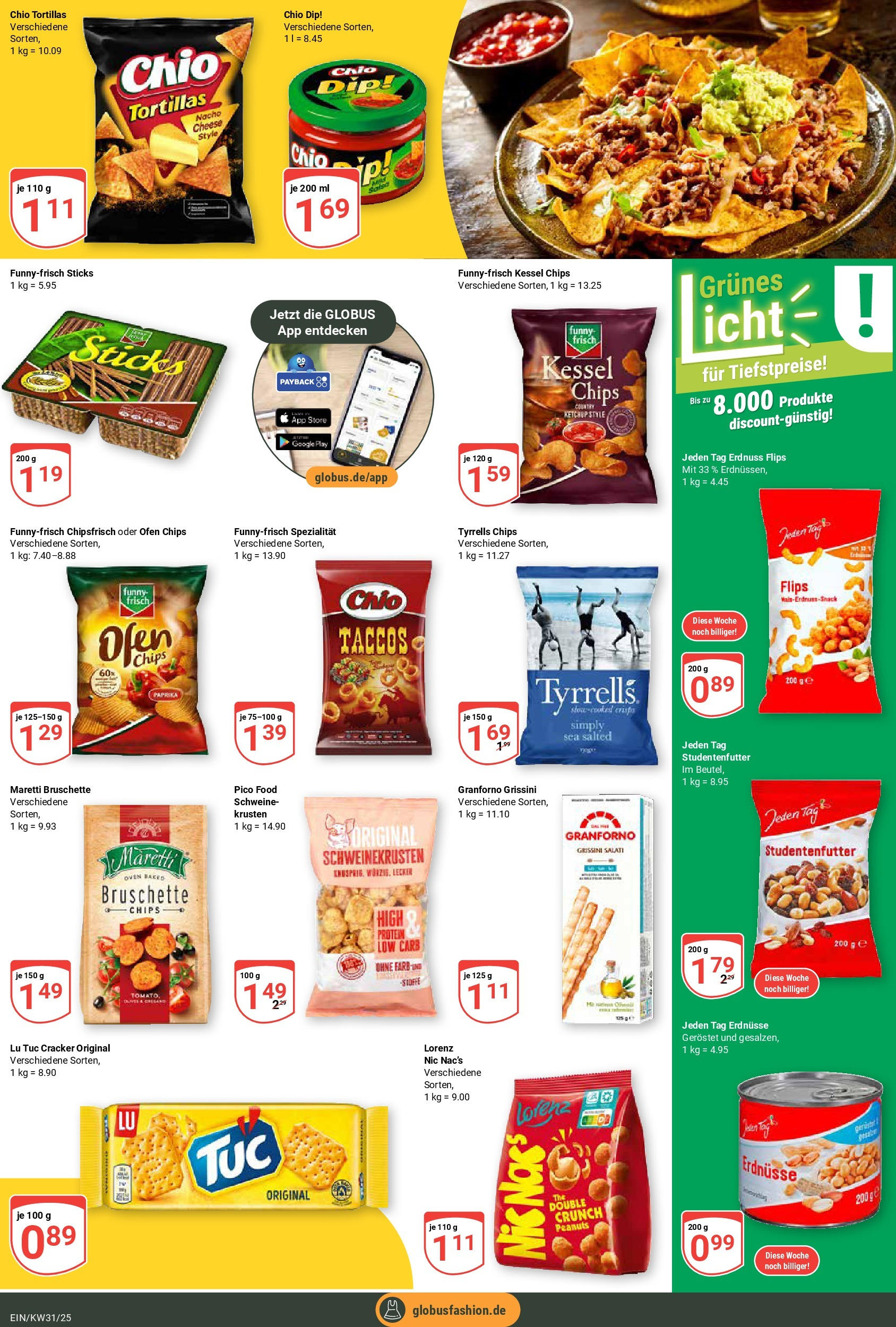 Globus prospekt Homburg-Einöd	 (ab 28.07.2025) » Angebote online | Seite: 12 | Produkte: Erdnüsse, Funny frisch, Chio tortillas, Chips