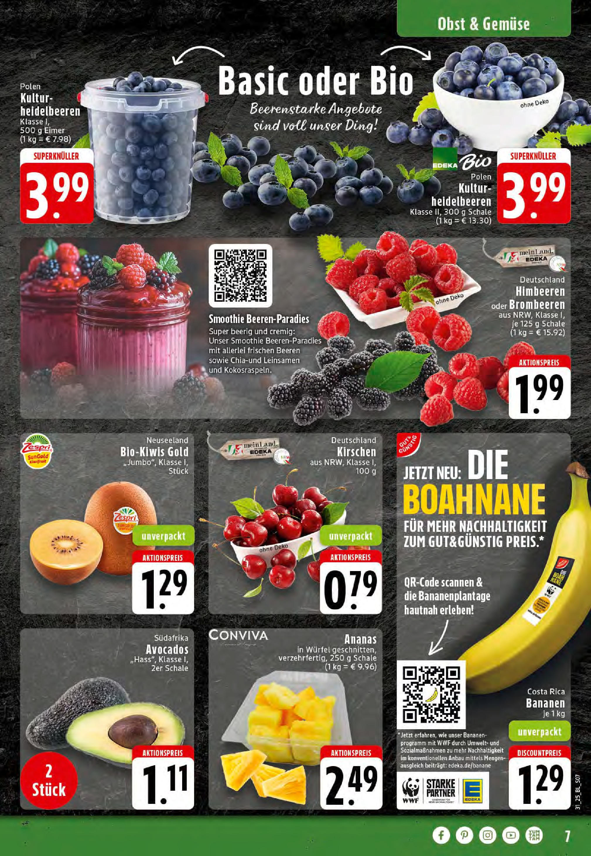 Edeka prospekt Dortmund-Eving (ab 27.07.2025) » Angebote Online | Seite: 7 | Produkte: Himbeeren, Bananen, Avocado, Kiwi Edeka prospekt Dortmund-Eving (ab 27.07.2025) » Angebote Online | Seite: 7 | Produkte: Himbeeren, Bananen, Avocado, Kiwi