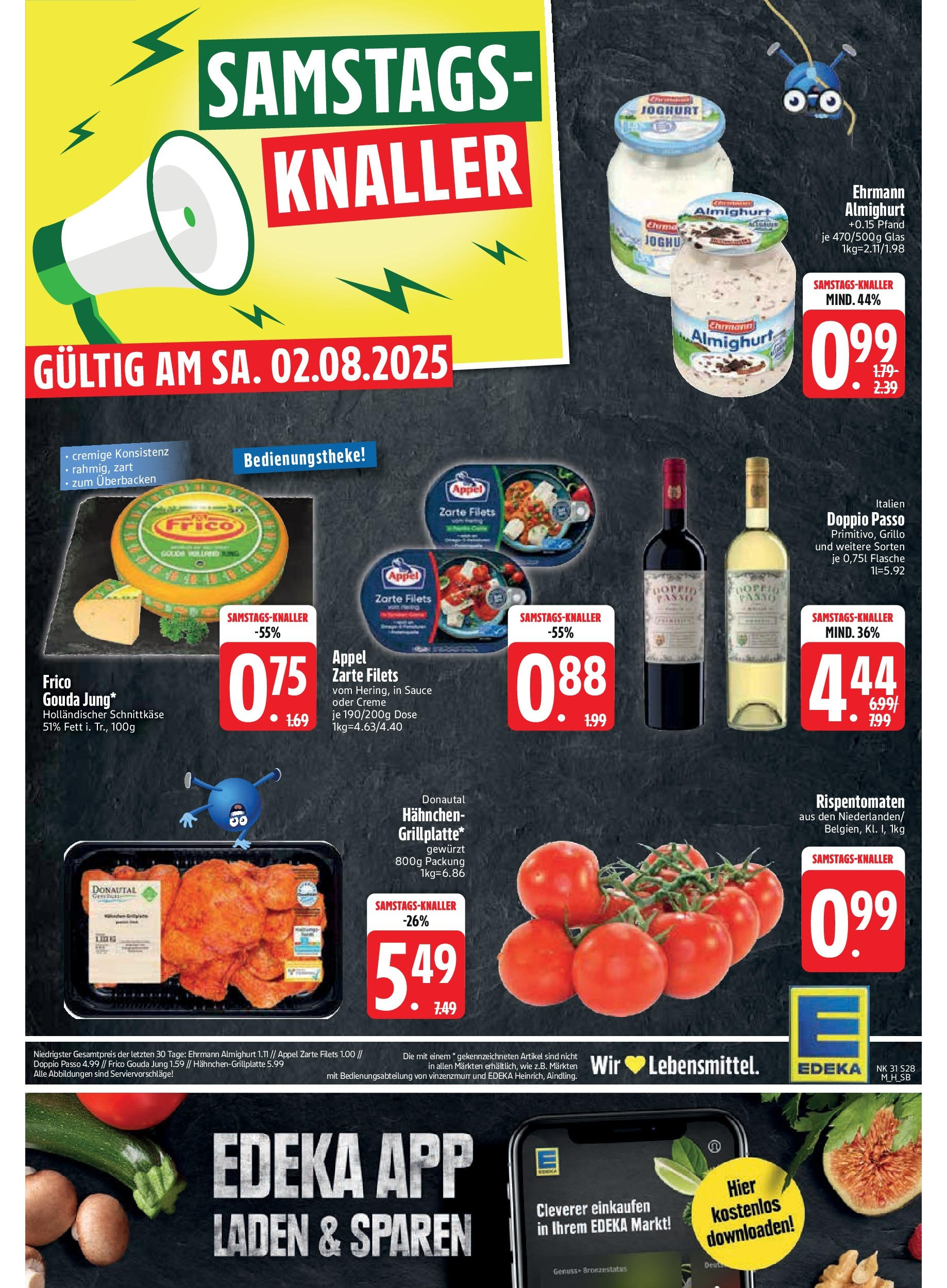 Edeka prospekt Schliersee	 (ab 28.07.2025) » Angebote Online | Seite: 30 | Produkte: Hahnchen, Ehrmann almighurt, Gouda, Creme