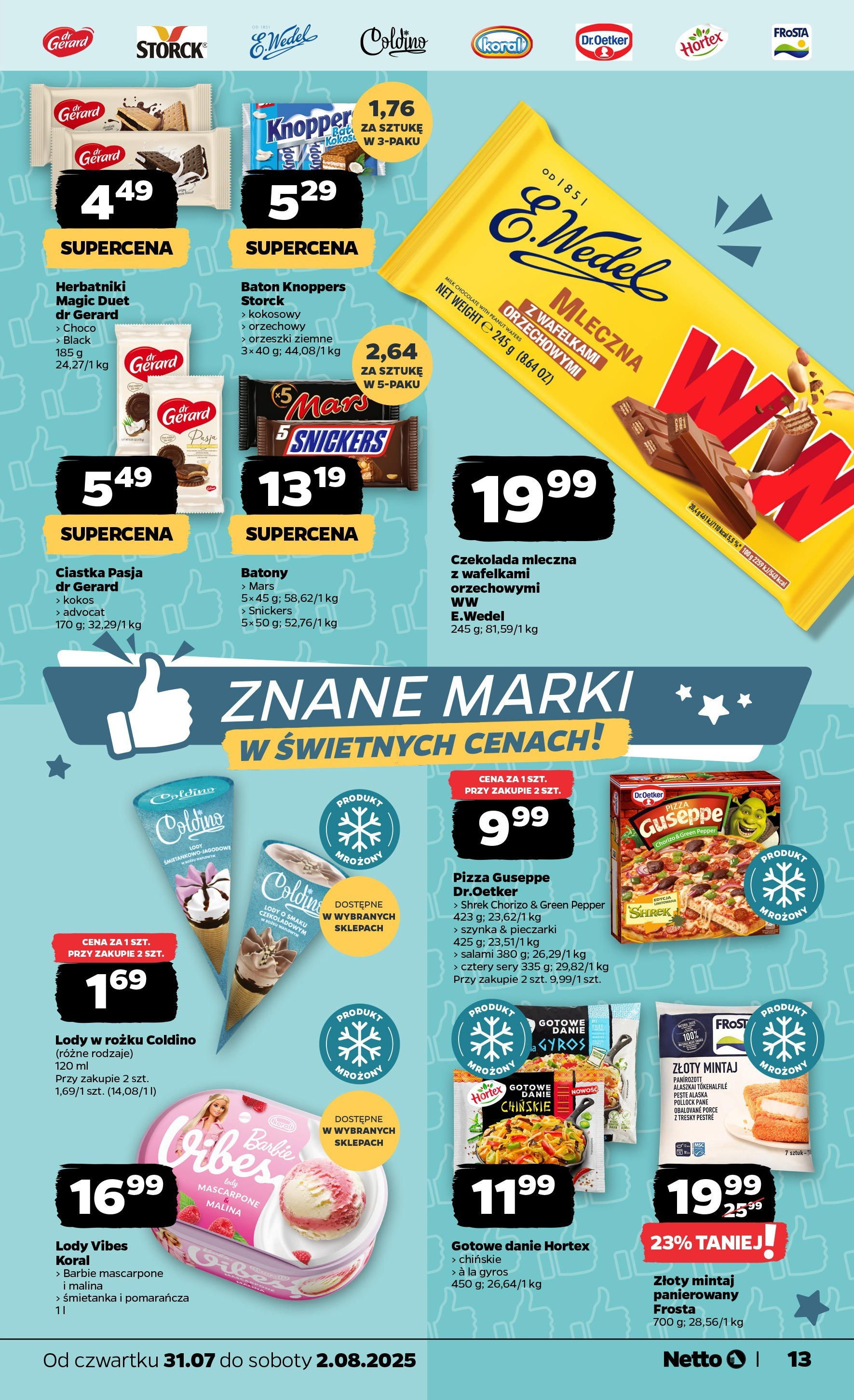 Netto gazetka - Spożywcza od 31.07.2025 | Promocje | Strona: 13 | Produkty: Szynka, Mascarpone, Salami, Ciastka Netto gazetka - Spożywcza od 31.07.2025 - Aktualne promocje | Strona: 13 | Produkty: Szynka, Mascarpone, Salami, Ciastka
