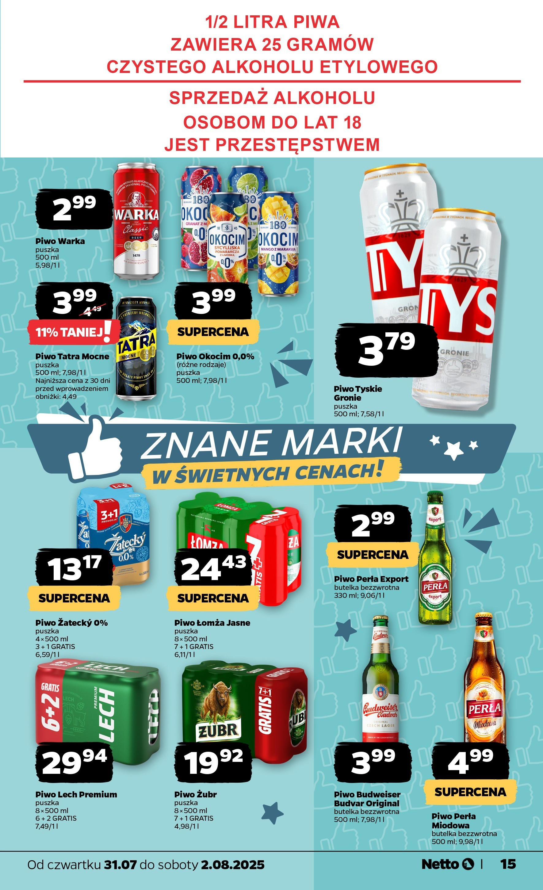 Netto gazetka - Spożywcza od 31.07.2025 | Promocje | Strona: 15 | Produkty: Mango, Piwo perła, Piwo Warka, Tyskie Netto gazetka - Spożywcza od 31.07.2025 - Aktualne promocje | Strona: 15 | Produkty: Mango, Piwo perła, Piwo Warka, Tyskie