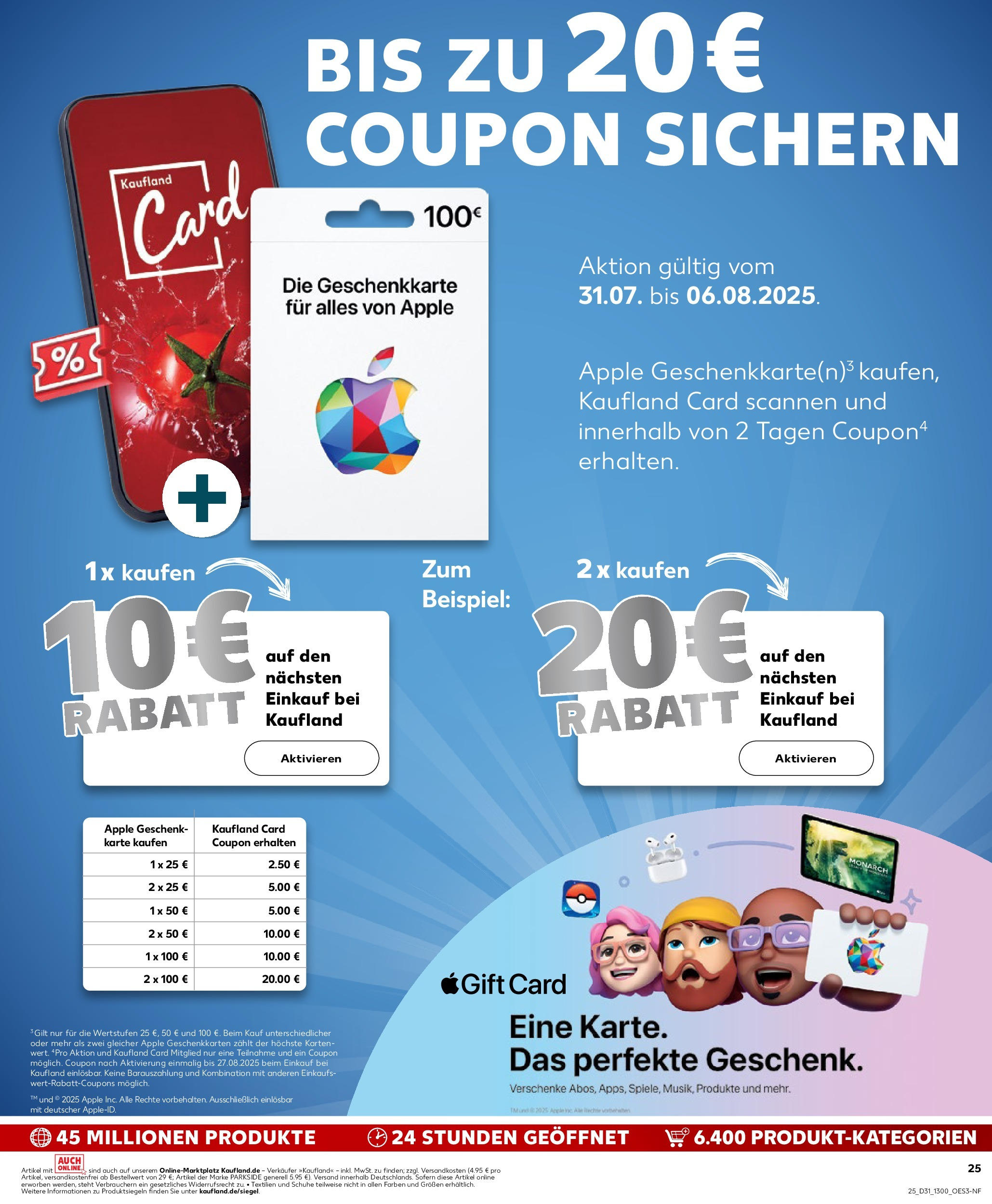 Prospekt Kaufland ab 31.07.2025 » Angebote und Werbung Online | Seite: 25 | Produkte: Apple Prospekt Kaufland ab 31.07.2025 » Angebote Online zum Blättern | Seite: 25 | Produkte: Apple