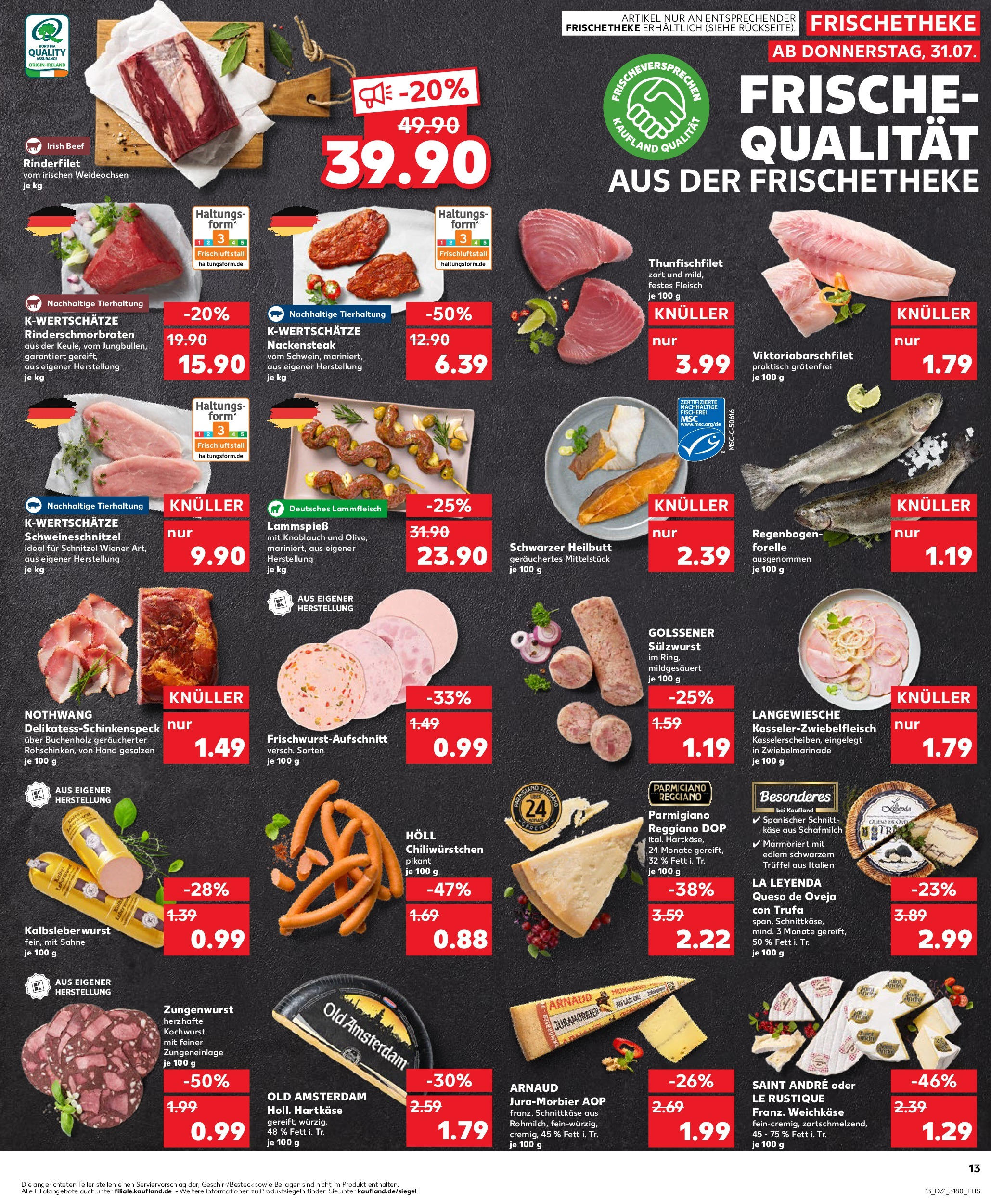 Prospekt Kaufland ab 31.07.2025 » Angebote und Werbung Online | Seite: 13 | Produkte: Käse, Rinderfilet, Steak, Fleisch Prospekt Kaufland ab 31.07.2025 » Angebote Online zum Blättern | Seite: 13 | Produkte: Käse, Rinderfilet, Steak, Fleisch