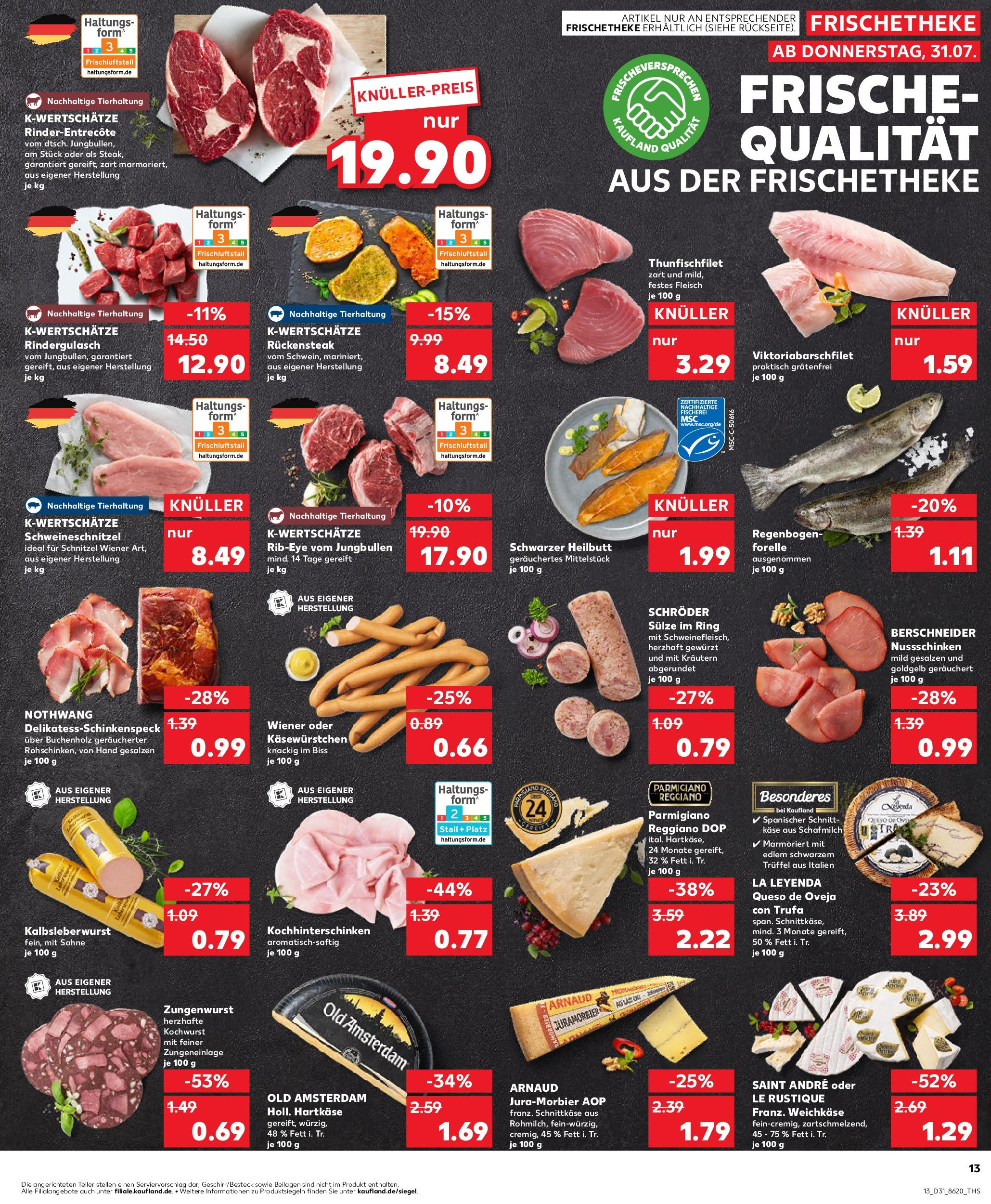 Prospekt Kaufland ab 31.07.2025 » Angebote und Werbung Online | Seite: 13 | Produkte: Rindergulasch, Entrecote, Schnitzel, Fleisch Prospekt Kaufland ab 31.07.2025 » Angebote Online zum Blättern | Seite: 13 | Produkte: Rindergulasch, Entrecote, Schnitzel, Fleisch