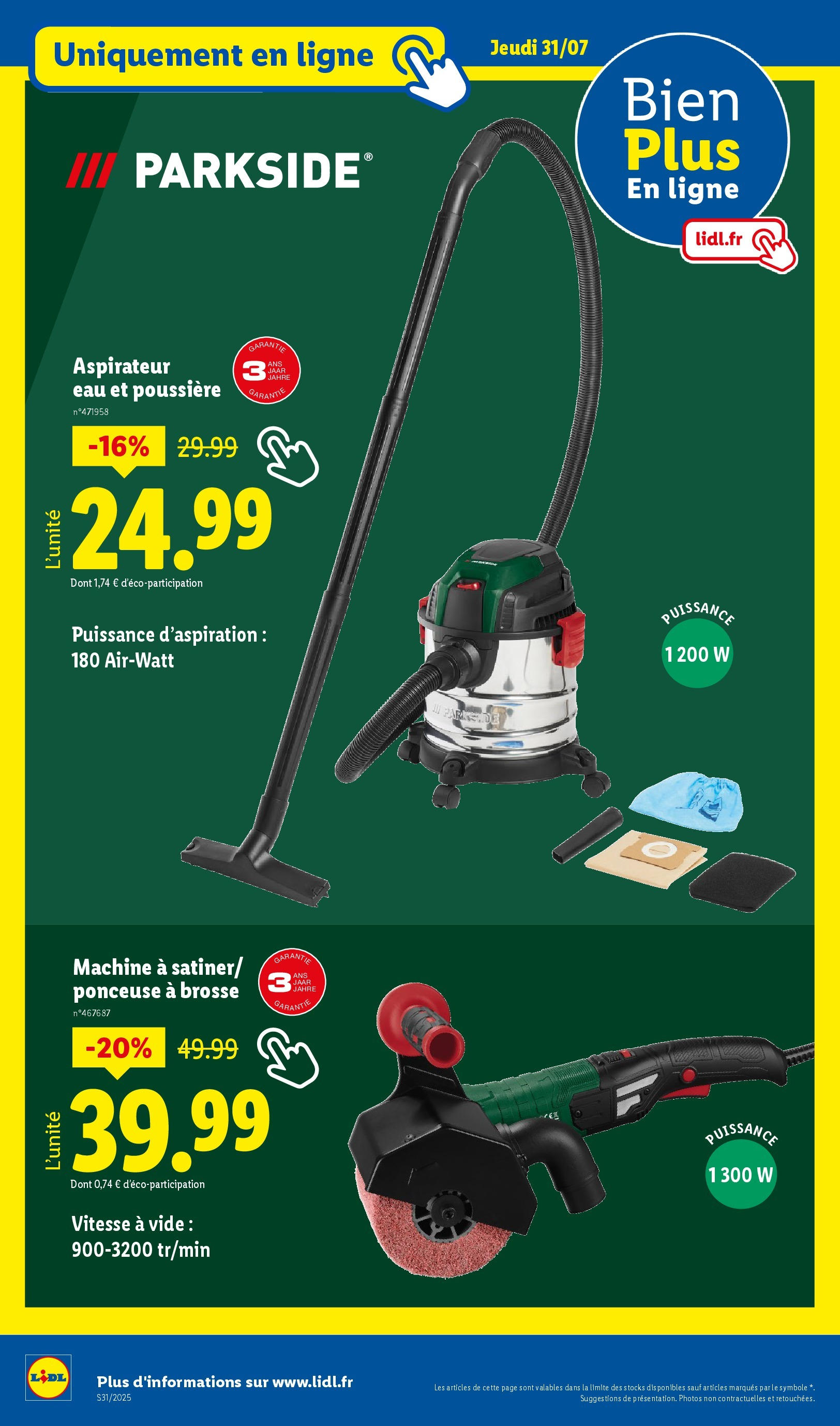 Catalogue LIDL du 30/07/2025 | Promo prospectus en ligne | Page: 18 | Produits: Aspirateur, Ponceuse, Brosse, Aspirateur eau et poussière Catalogue LIDL du 30/07/2025 | Promo prospectus en ligne | Page: 18 | Produits: Aspirateur, Ponceuse, Brosse, Aspirateur eau et poussière