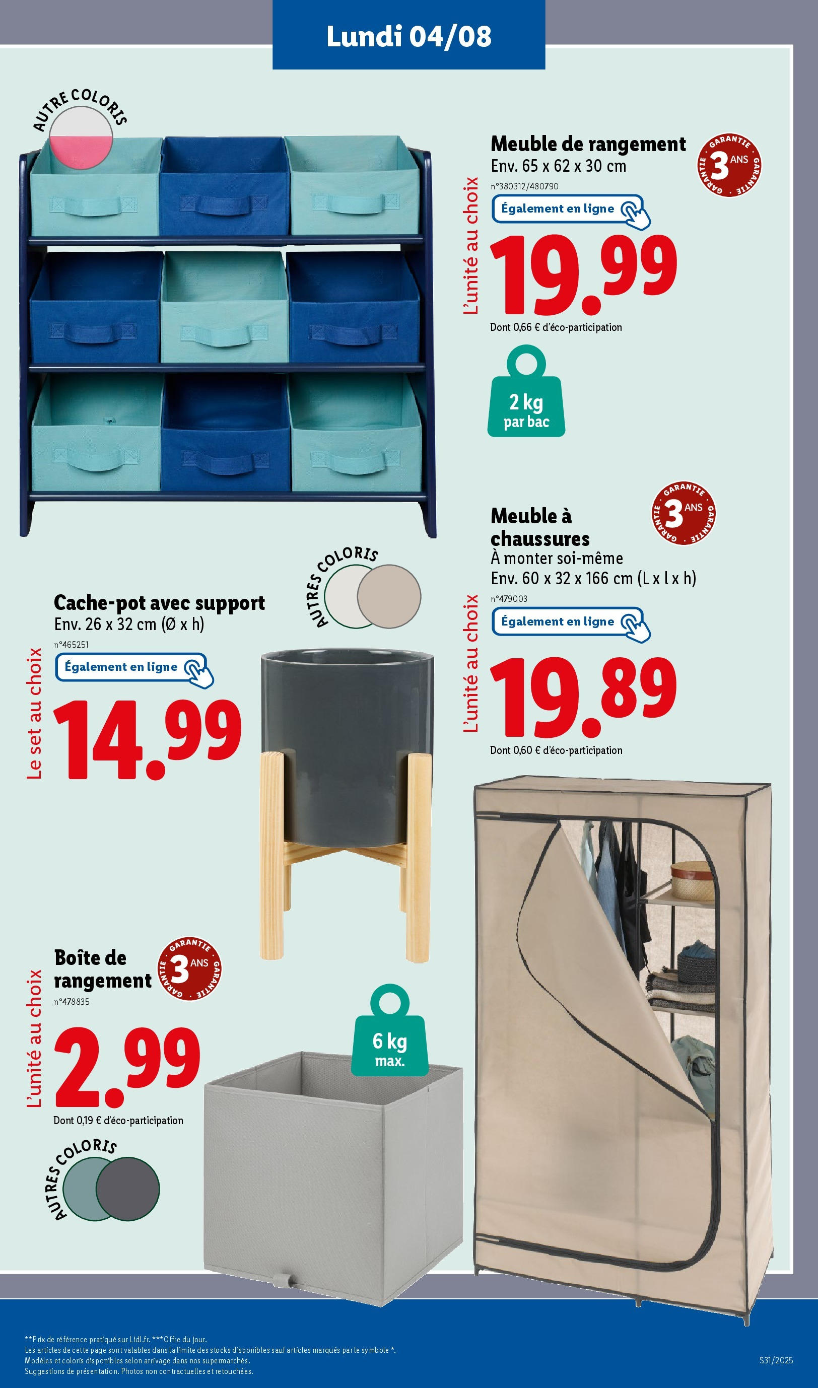 Catalogue LIDL du 30/07/2025 | Promo prospectus en ligne | Page: 31 | Produits: Meuble, Meuble à chaussures, Boîte de rangement Catalogue LIDL du 30/07/2025 | Promo prospectus en ligne | Page: 31 | Produits: Meuble, Meuble à chaussures, Boîte de rangement