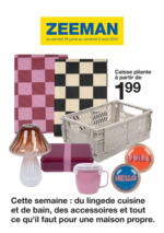 Zeeman Cette semaine : du lingede cuisine et de bain, des accessoires et tout ce qu'il faut pour une maison propre - au 08.08.2025