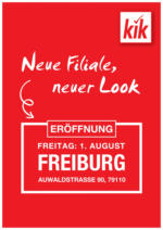 KiK KiK: Neueröffnung in Freiburg - bis 31.07.2025