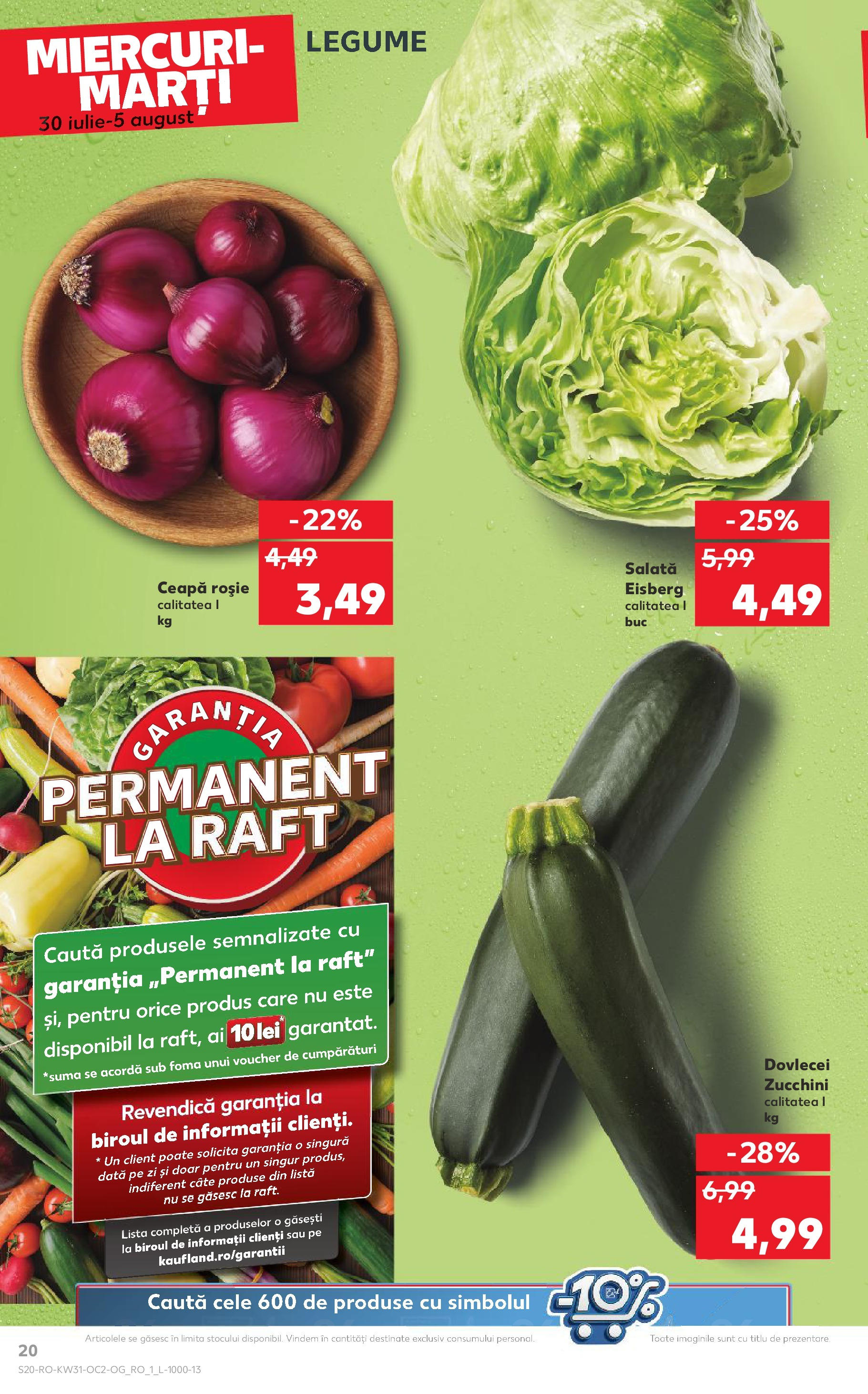 Catalog Kaufland - Zalau 30.07.2025 || Revista si Oferte | Pagină: 20 | Produse: Raft, Salată, Ceapă, Legume Catalog Kaufland - Zalau 30.07.2025 - Revista si Oferta | Pagină: 20 | Produse: Raft, Salată, Ceapă, Legume