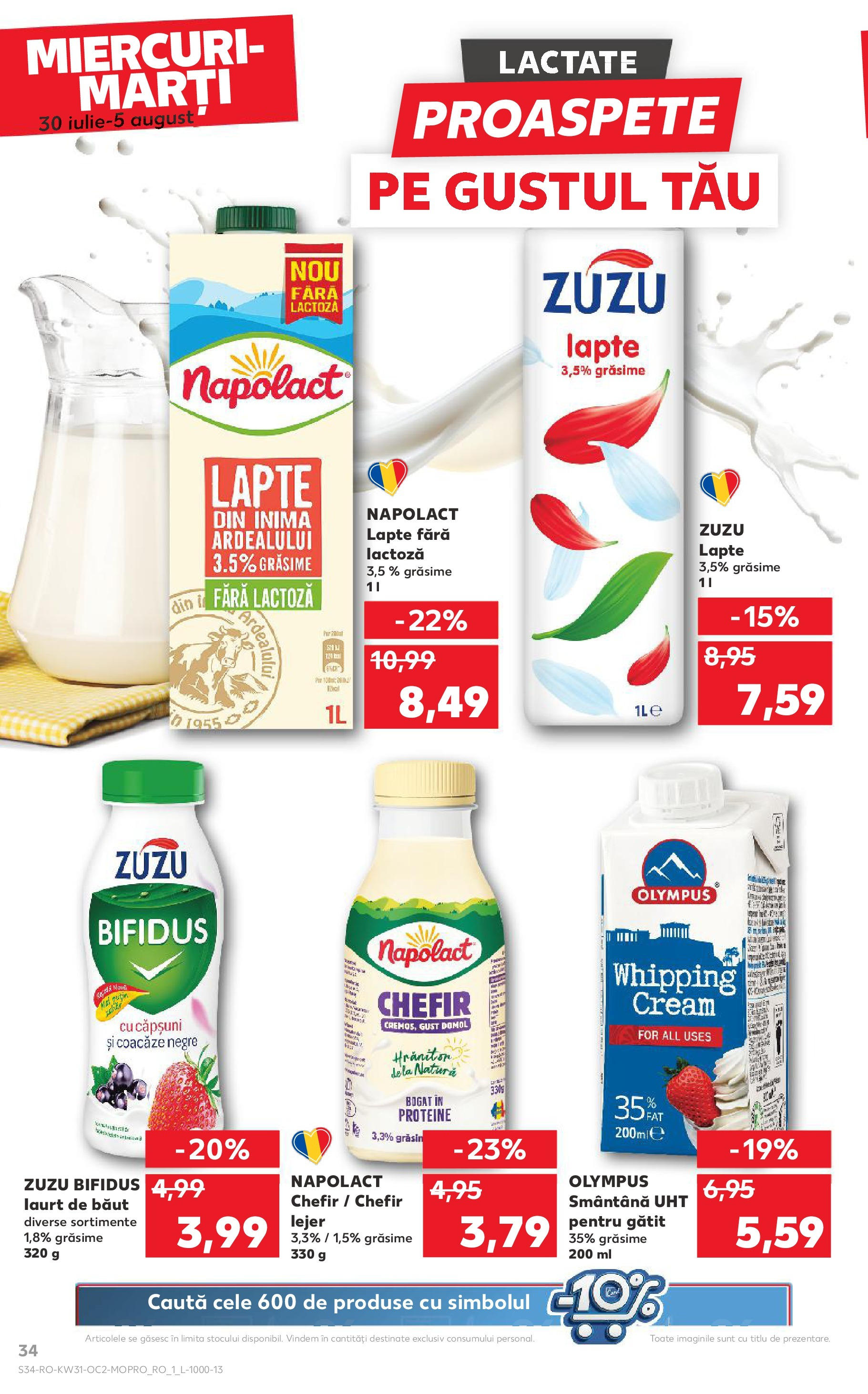 Catalog Kaufland - Zalau 30.07.2025 || Revista si Oferte | Pagină: 34 | Produse: Lapte, Iaurt, Kefir, Smântână Catalog Kaufland - Zalau 30.07.2025 - Revista si Oferta | Pagină: 34 | Produse: Lapte, Iaurt, Kefir, Smântână