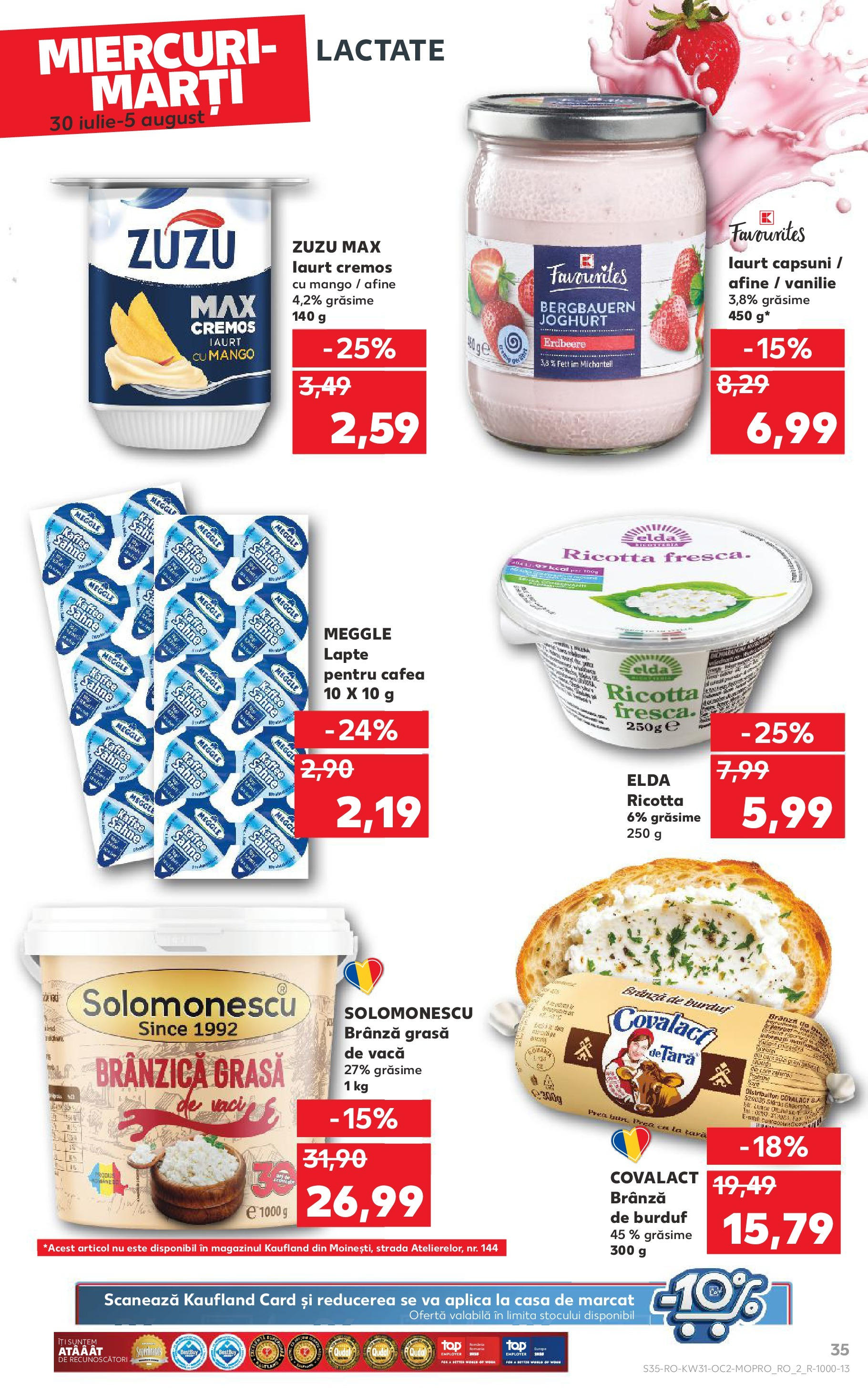 Catalog Kaufland - Zalau 30.07.2025 || Revista si Oferte | Pagină: 35 | Produse: Lapte, Iaurt, Cafea, Mango Catalog Kaufland - Zalau 30.07.2025 - Revista si Oferta | Pagină: 35 | Produse: Lapte, Iaurt, Cafea, Mango