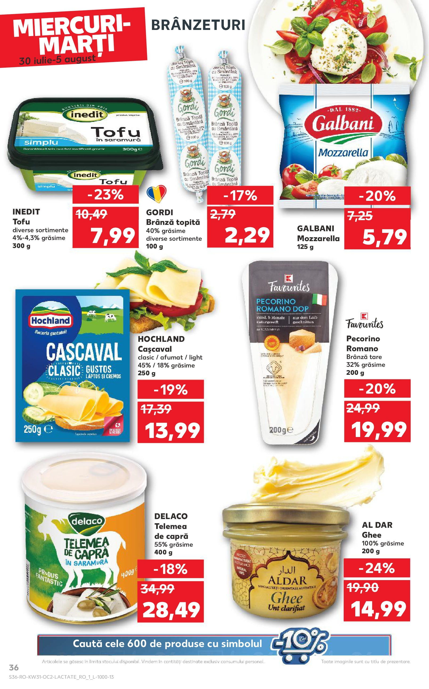 Catalog Kaufland - Zalau 30.07.2025 || Revista si Oferte | Pagină: 36 | Produse: Light Kedi Konservesi, Cașcaval, Unt, Smântână Catalog Kaufland - Zalau 30.07.2025 - Revista si Oferta | Pagină: 36 | Produse: Light Kedi Konservesi, Cașcaval, Unt, Smântână