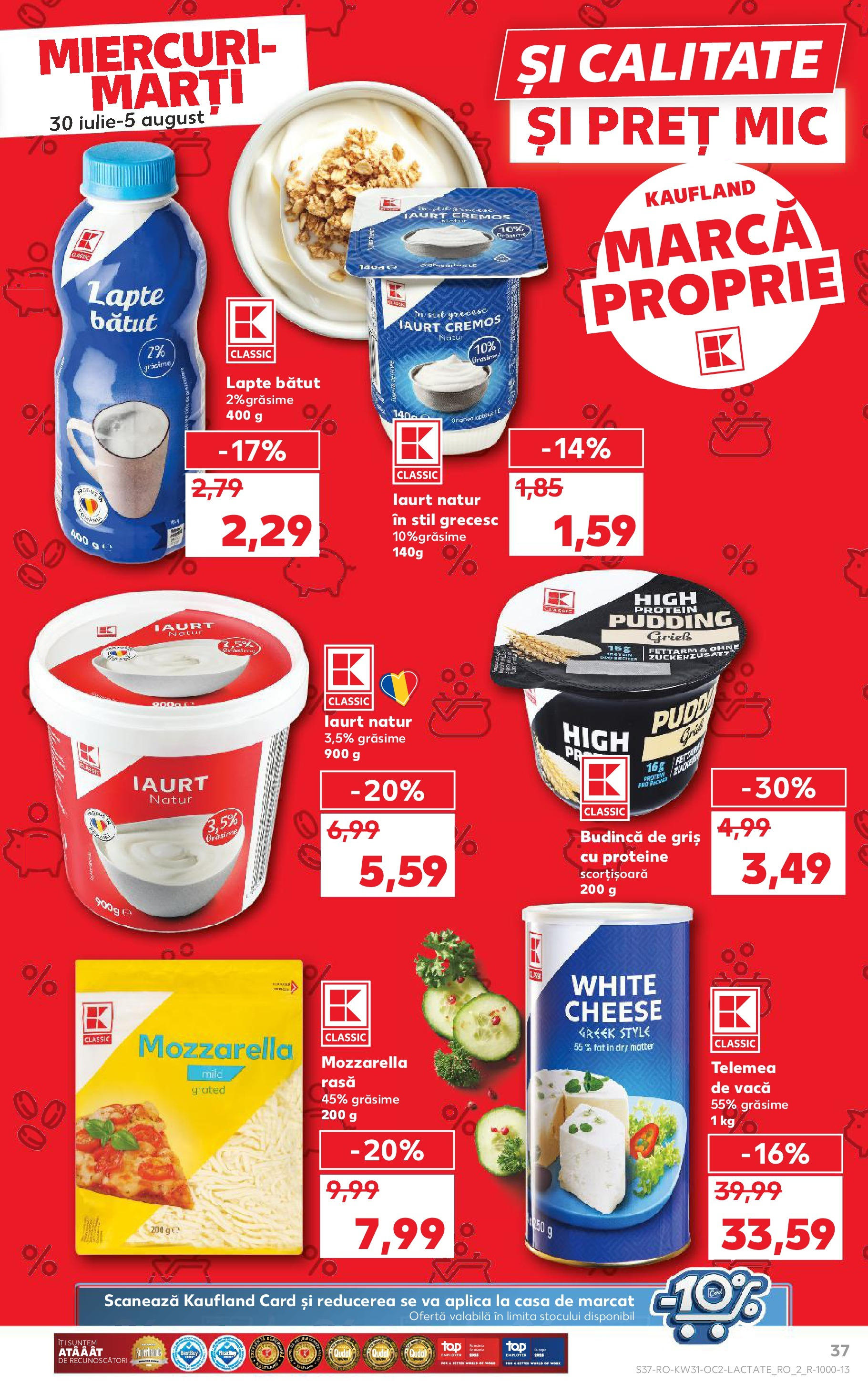 Catalog Kaufland - Zalau 30.07.2025 || Revista si Oferte | Pagină: 37 | Produse: Delgeç, Masaüstü kılıfı, Lapte, Iaurt Catalog Kaufland - Zalau 30.07.2025 - Revista si Oferta | Pagină: 37 | Produse: Delgeç, Masaüstü kılıfı, Lapte, Iaurt