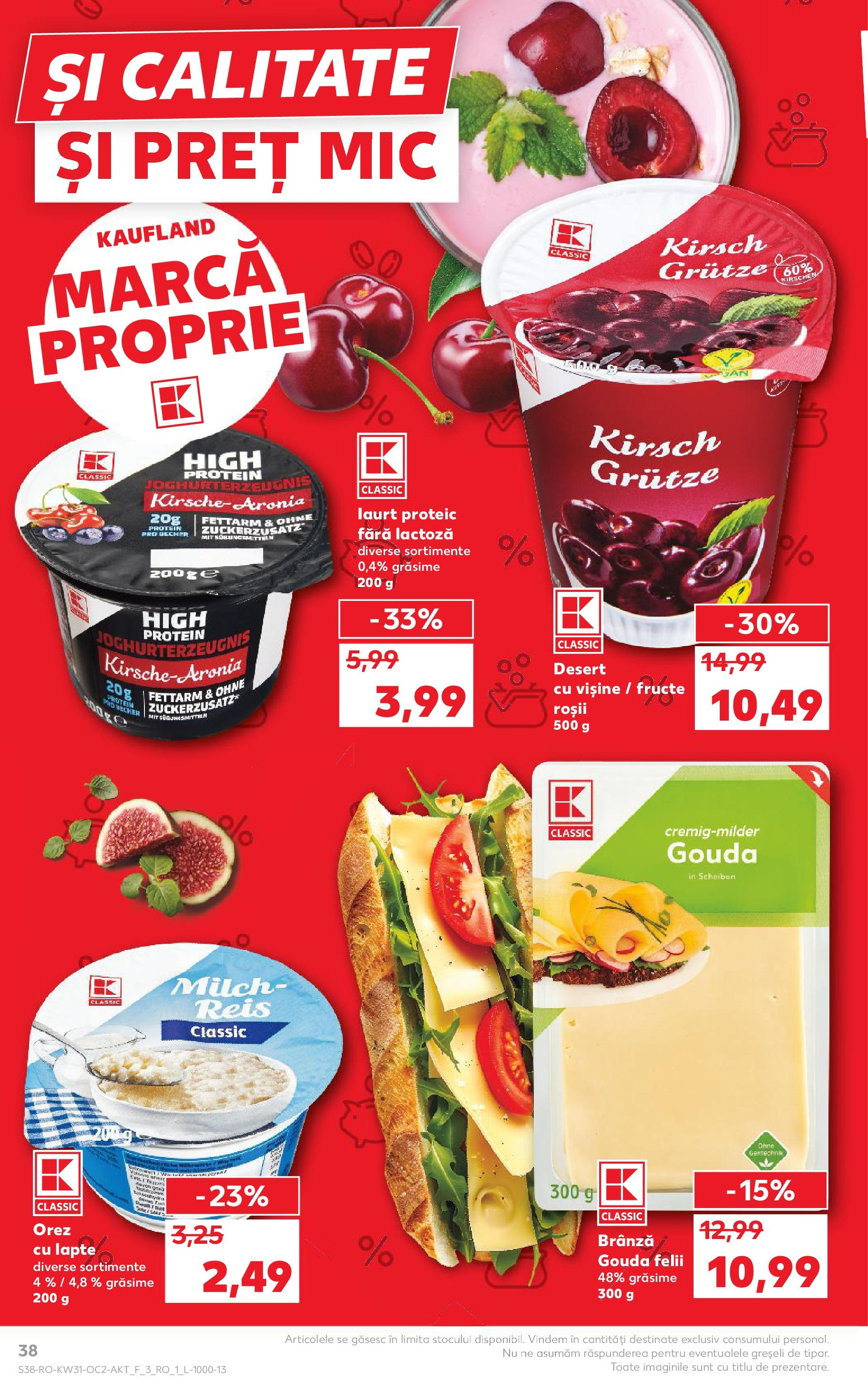 Catalog Kaufland - Zalau 30.07.2025 || Revista si Oferte | Pagină: 38 | Produse: Brânză, Iaurt, Roșii, Orez Catalog Kaufland - Zalau 30.07.2025 - Revista si Oferta | Pagină: 38 | Produse: Brânză, Iaurt, Roșii, Orez
