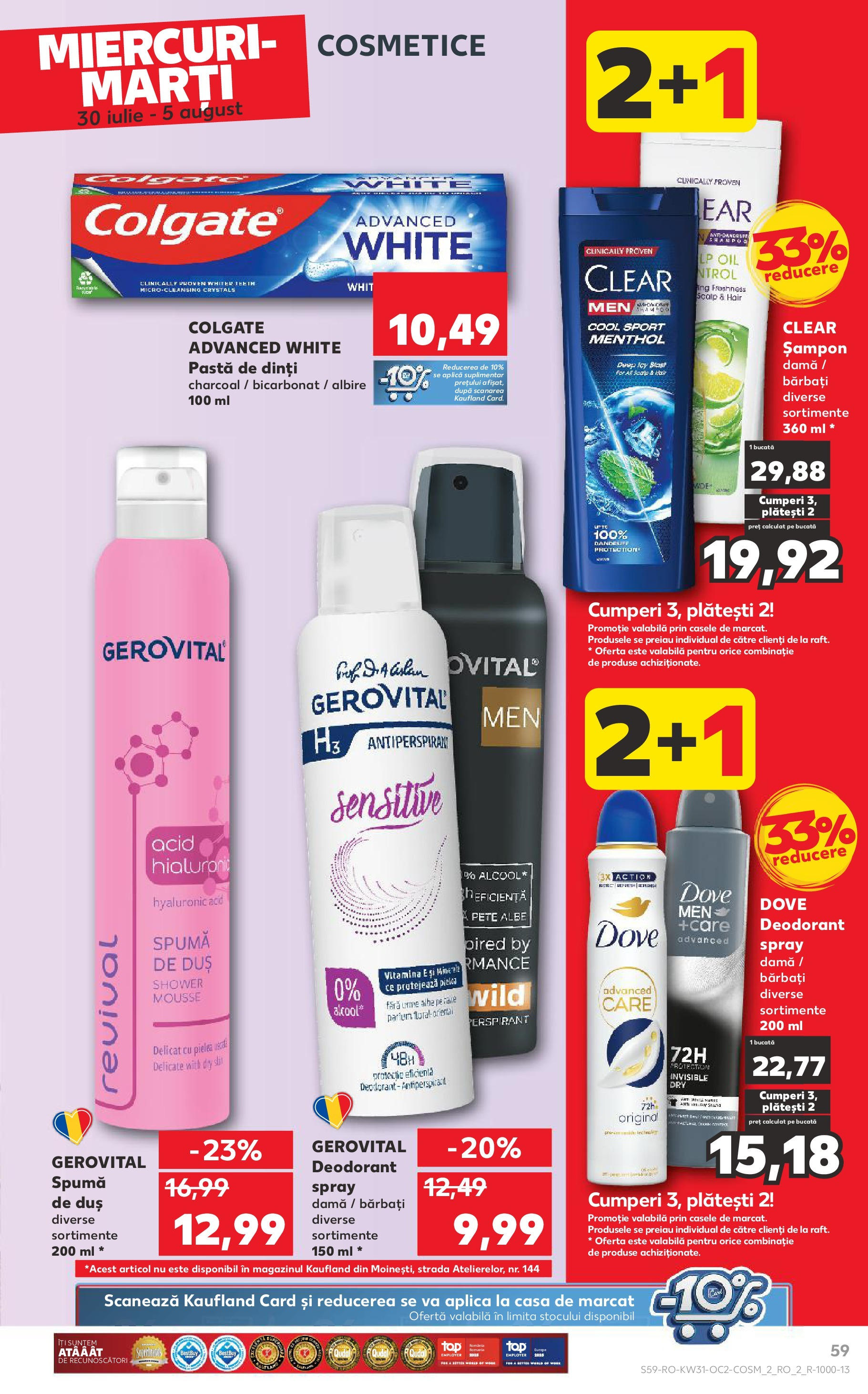 Catalog Kaufland - Zalau 30.07.2025 || Revista si Oferte | Pagină: 59 | Produse: Duș, Șampon, Deodorant, Pastă de dinți Catalog Kaufland - Zalau 30.07.2025 - Revista si Oferta | Pagină: 59 | Produse: Duș, Șampon, Deodorant, Pastă de dinți