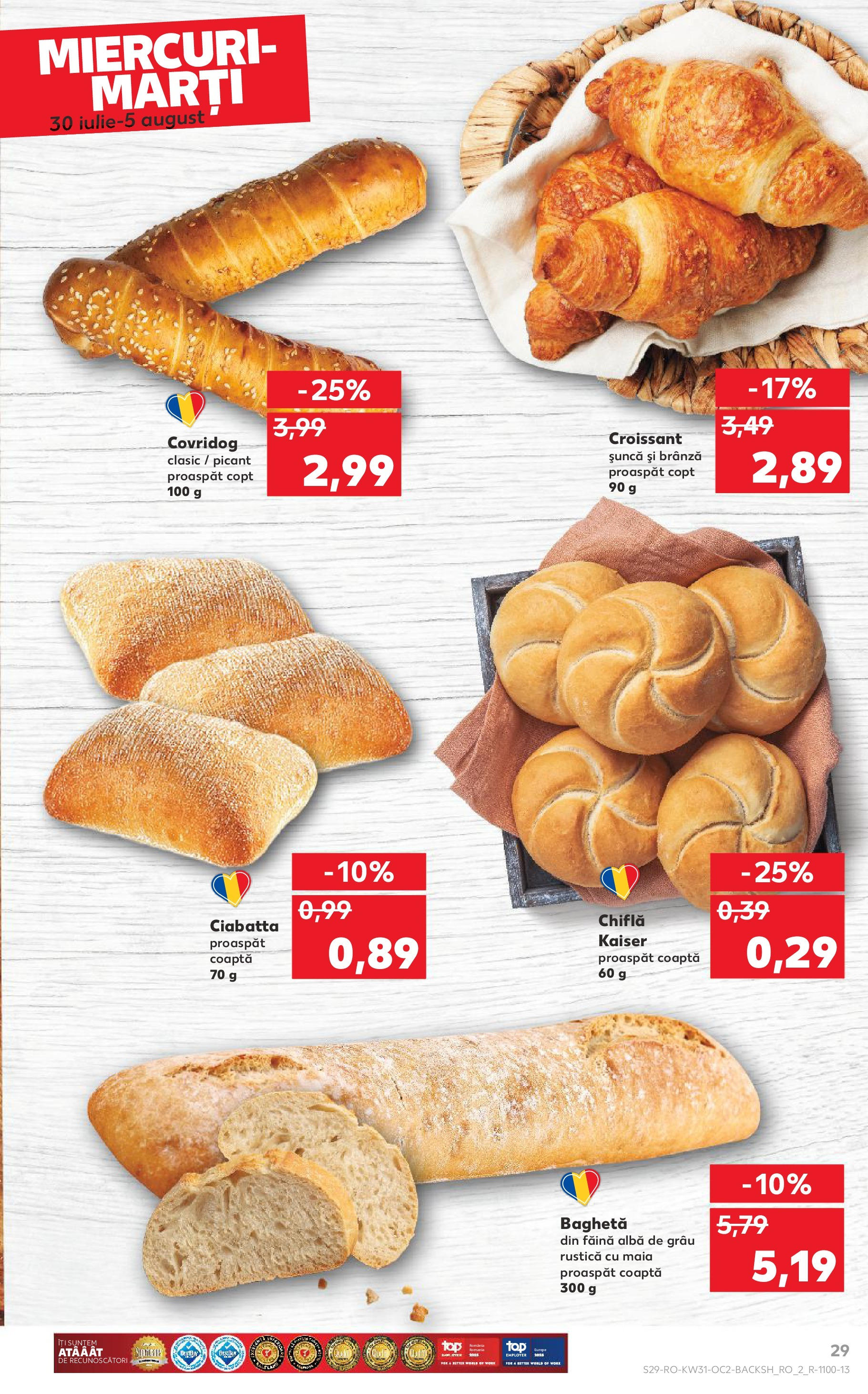 Catalog Kaufland - Zalau 30.07.2025 || Revista si Oferte | Pagină: 29 | Produse: Chiflă, Brânză, Șuncă, Făină Catalog Kaufland - Zalau 30.07.2025 - Revista si Oferta | Pagină: 29 | Produse: Chiflă, Brânză, Șuncă, Făină