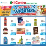 Il Centro Superstore Scorta vacanze - al 05.08.2025