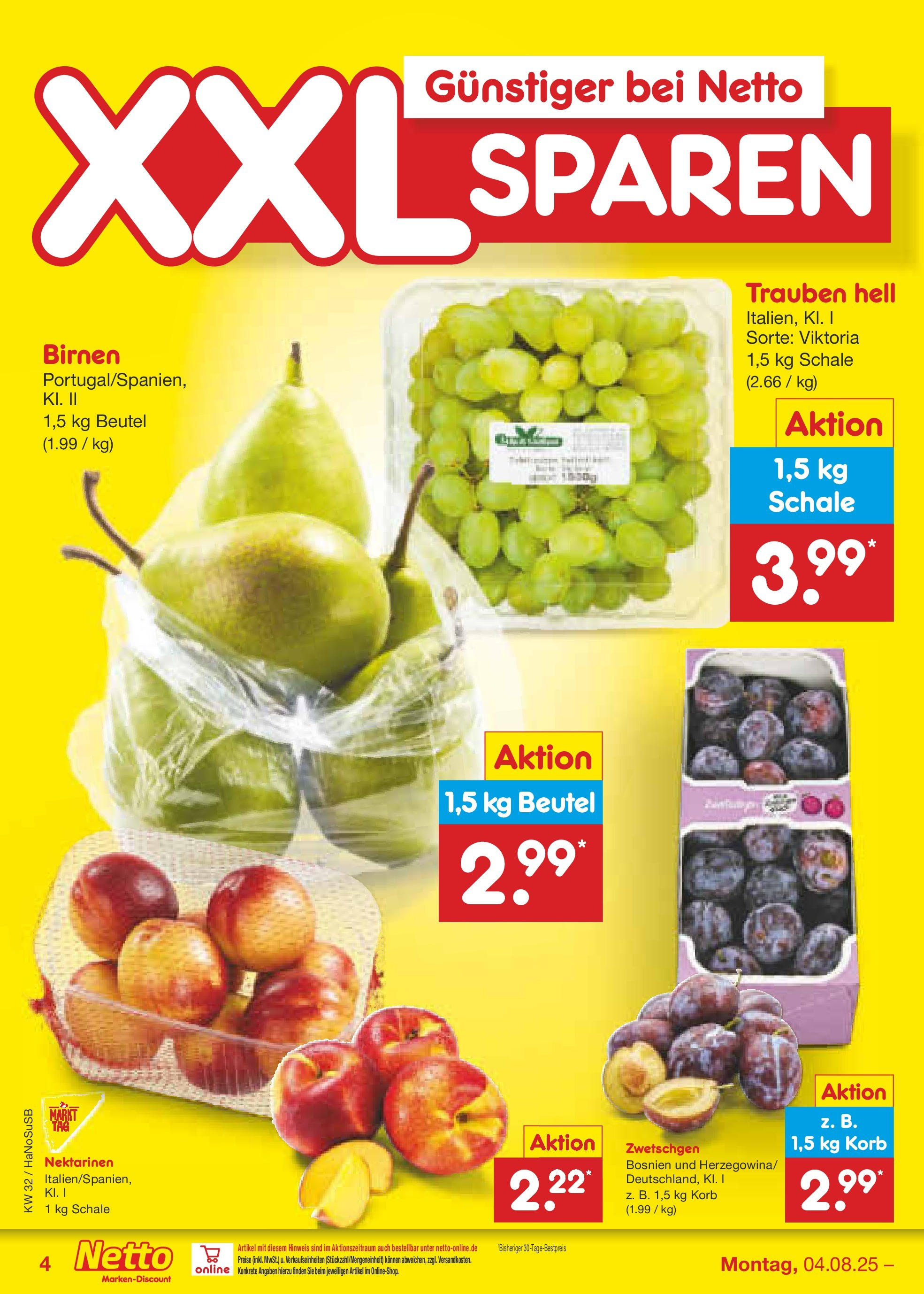Netto Marken-Discount prospekt Wuppertal (ab 04.08.2025) » Angebote | Seite: 4 | Produkte: Nektarinen, Trauben, Korb, Zwetschgen Netto Marken-Discount prospekt Wuppertal (ab 04.08.2025) » Angebote | Seite: 4 | Produkte: Nektarinen, Trauben, Korb, Zwetschgen