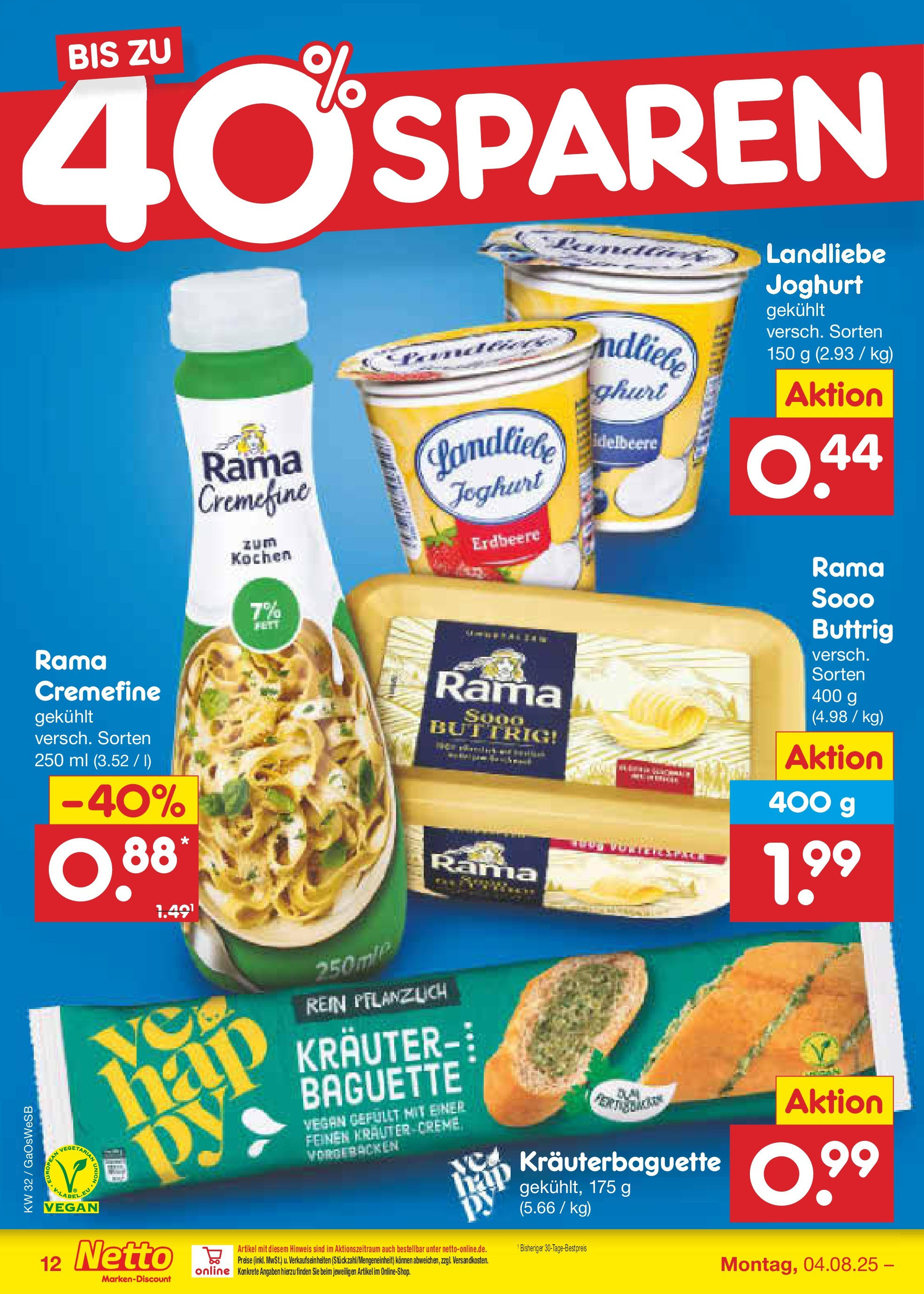 Netto Marken-Discount prospekt Moormerland (ab 04.08.2025) » Angebote | Seite: 16 | Produkte: Rama, Joghurt, Baguette, Landliebe joghurt Netto Marken-Discount prospekt Moormerland (ab 04.08.2025) » Angebote | Seite: 16 | Produkte: Rama, Joghurt, Baguette, Landliebe joghurt