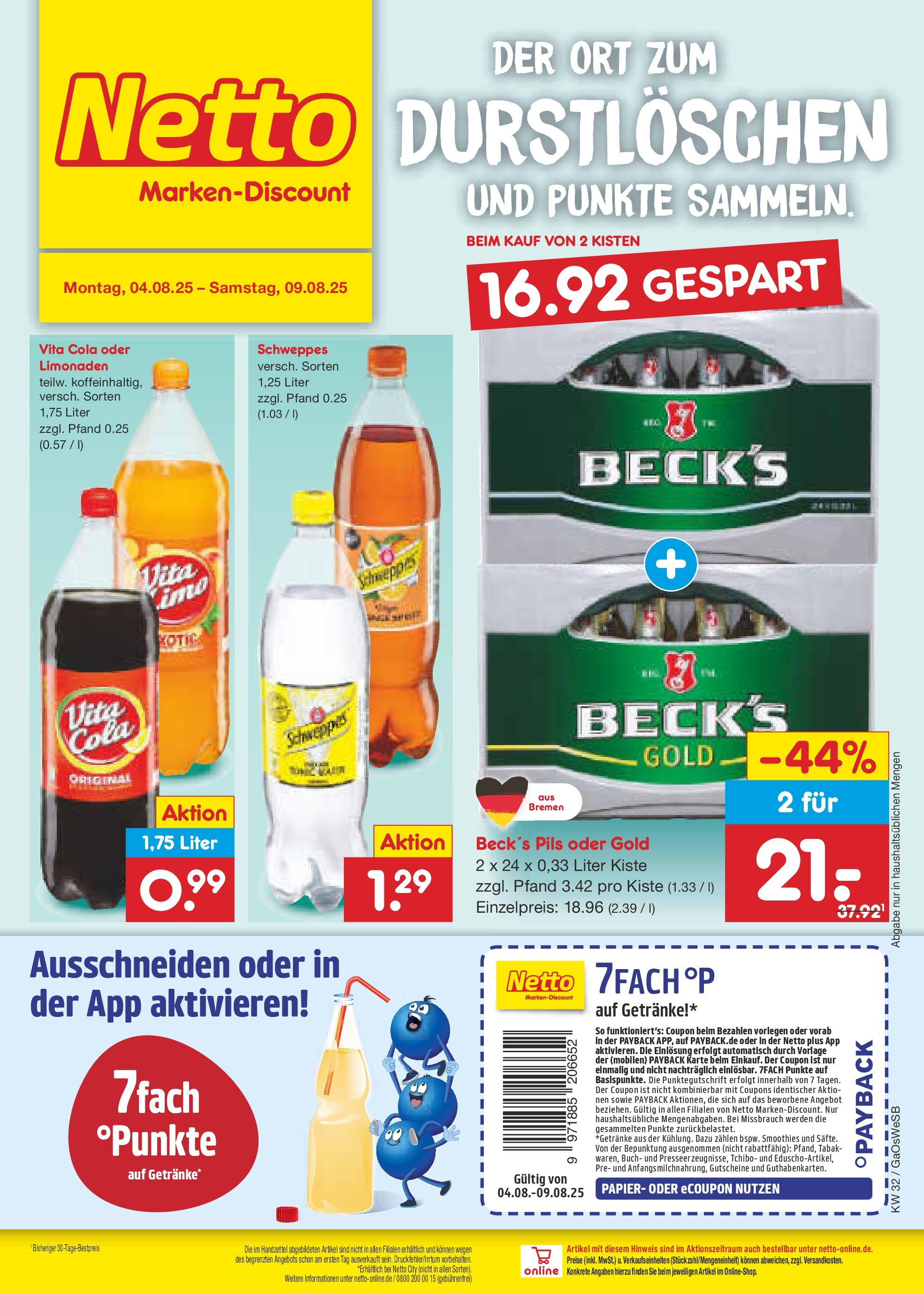 Netto Marken-Discount prospekt Moormerland (ab 04.08.2025) » Angebote | Seite: 32 | Produkte: Cola, Pils, Schweppes, Vita cola Netto Marken-Discount prospekt Moormerland (ab 04.08.2025) » Angebote | Seite: 32 | Produkte: Cola, Pils, Schweppes, Vita cola