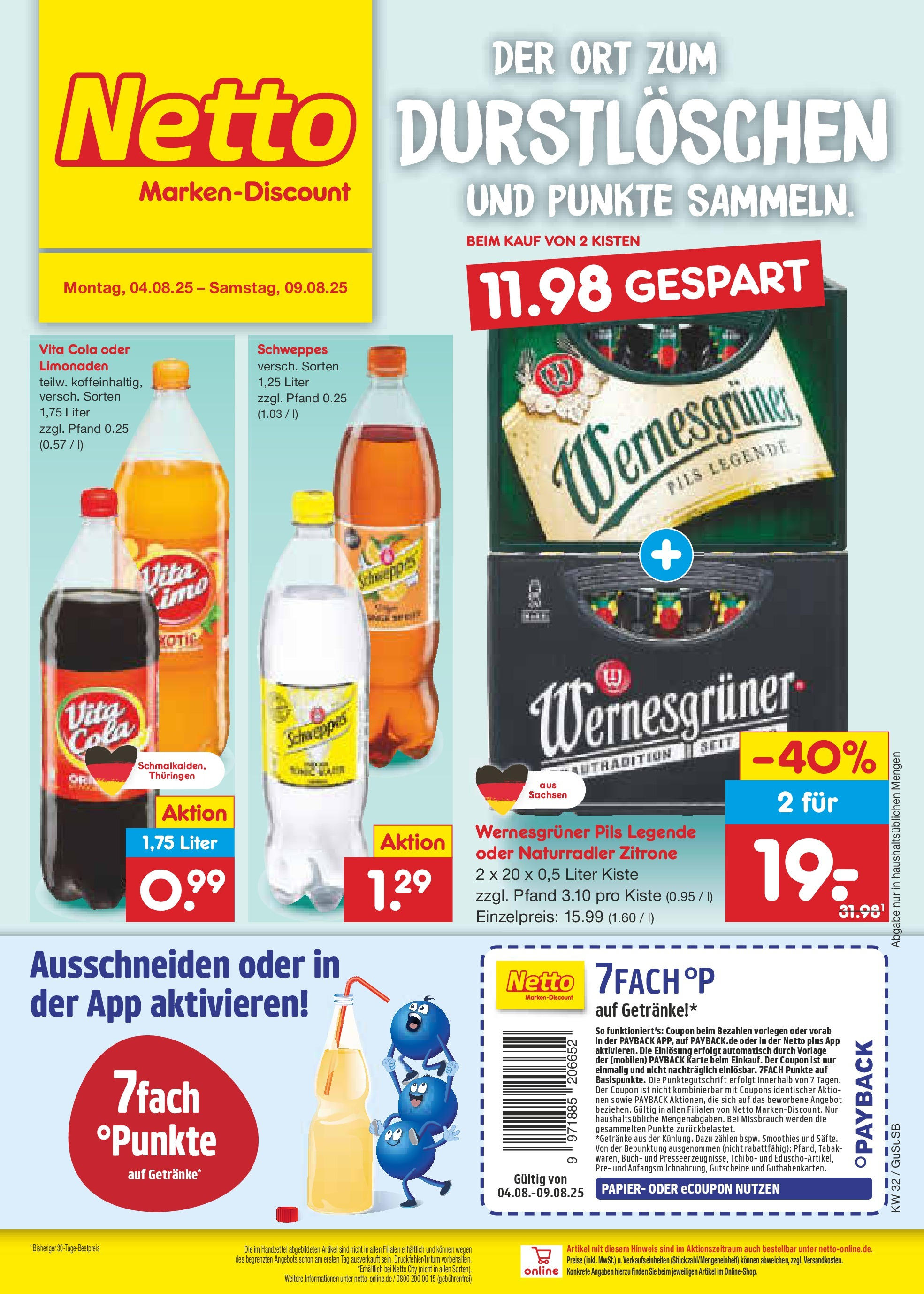 Netto Marken-Discount prospekt Rodewisch (ab 04.08.2025) » Angebote | Seite: 32 | Produkte: Cola, Pils, Wernesgruner, Vita cola Netto Marken-Discount prospekt Rodewisch (ab 04.08.2025) » Angebote | Seite: 32 | Produkte: Cola, Pils, Wernesgruner, Vita cola