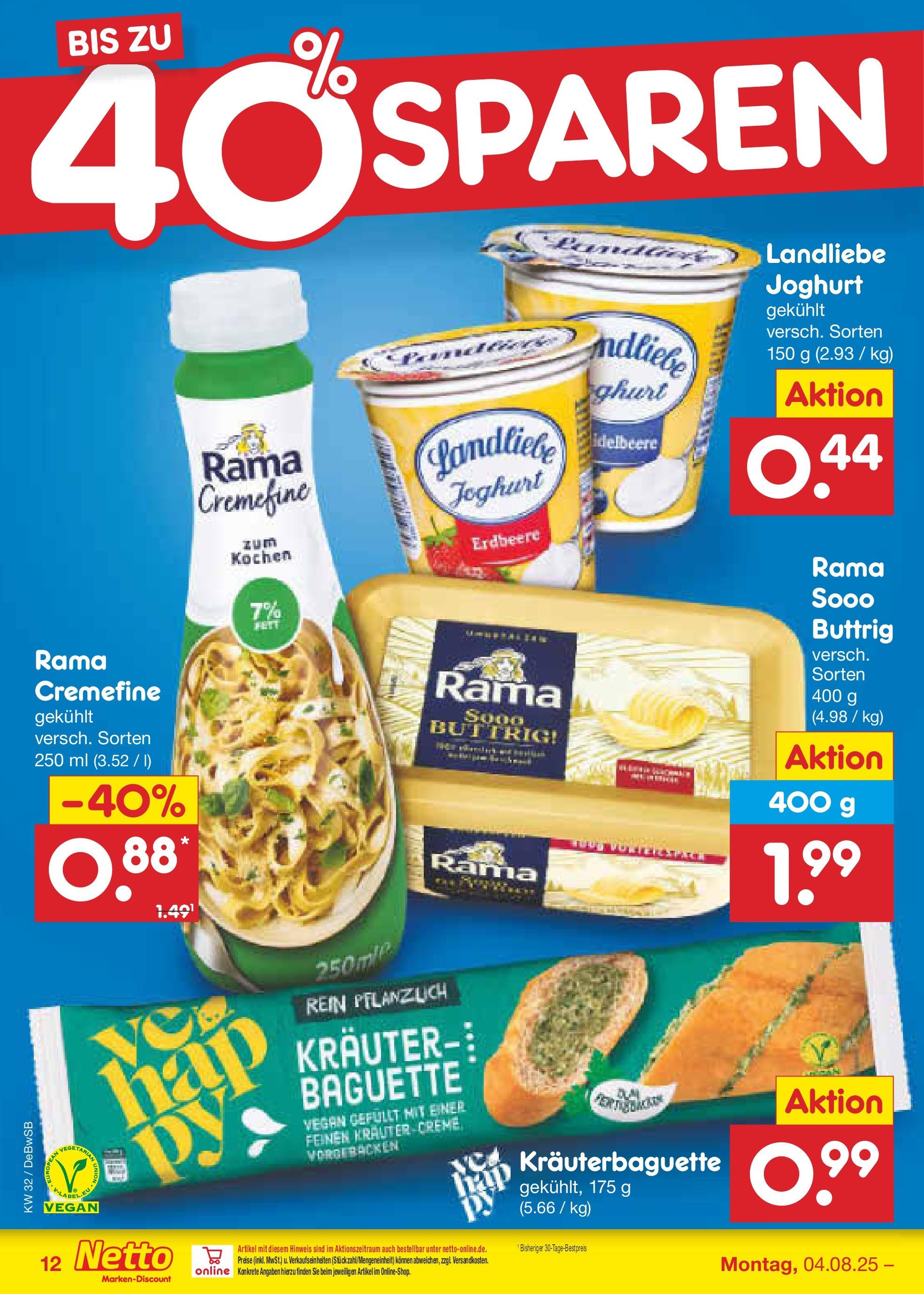 Netto Marken-Discount prospekt Waiblingen-Bittenfeld (ab 04.08.2025) » Angebote | Seite: 16 | Produkte: Rama, Joghurt, Baguette, Landliebe joghurt Netto Marken-Discount prospekt Waiblingen-Bittenfeld (ab 04.08.2025) » Angebote | Seite: 16 | Produkte: Rama, Joghurt, Baguette, Landliebe joghurt