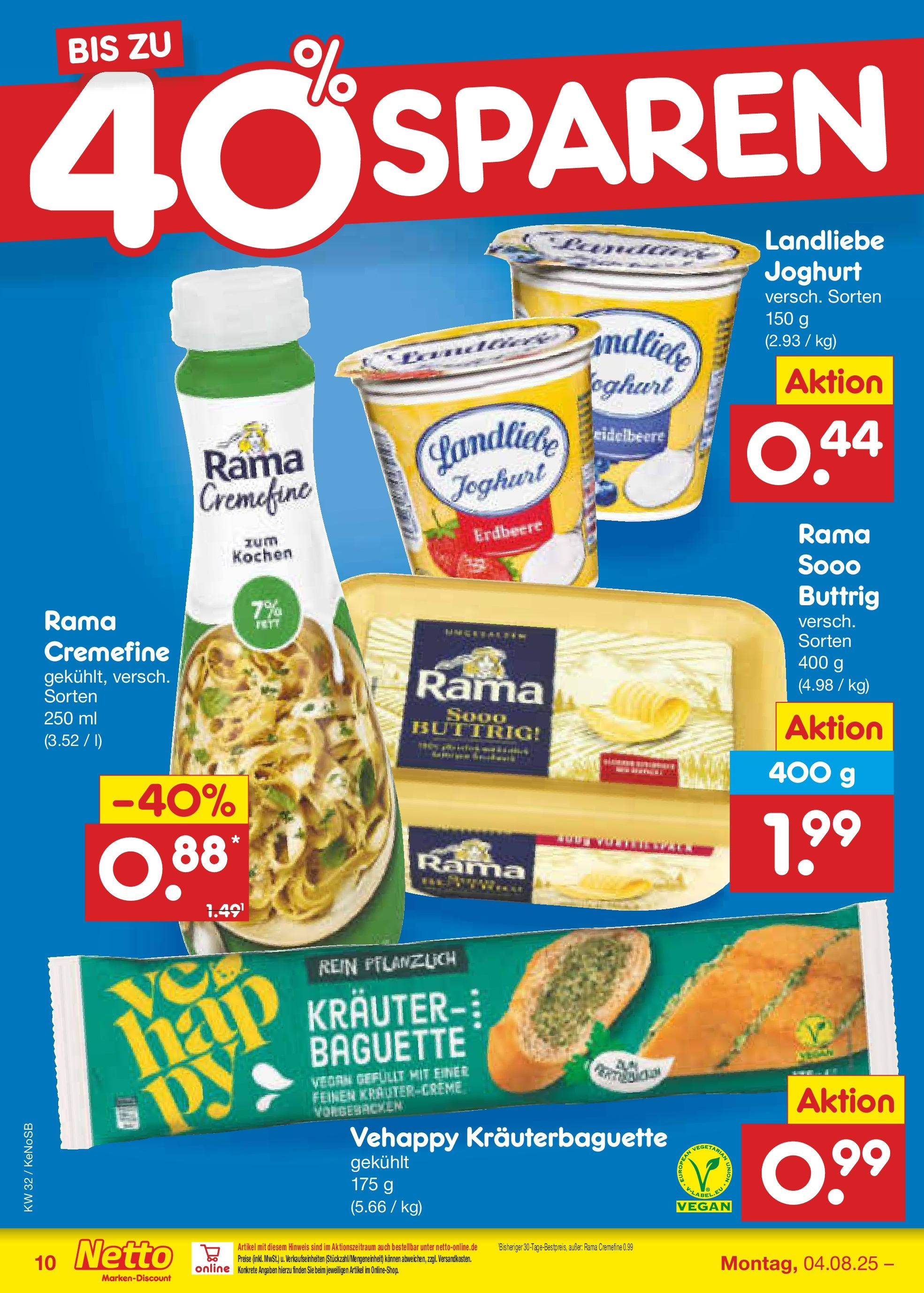 Netto Marken-Discount prospekt Bonn (ab 04.08.2025) » Angebote | Seite: 12 | Produkte: Joghurt, Rama cremefine, Baguette, Landliebe joghurt Netto Marken-Discount prospekt Bonn (ab 04.08.2025) » Angebote | Seite: 12 | Produkte: Joghurt, Rama cremefine, Baguette, Landliebe joghurt