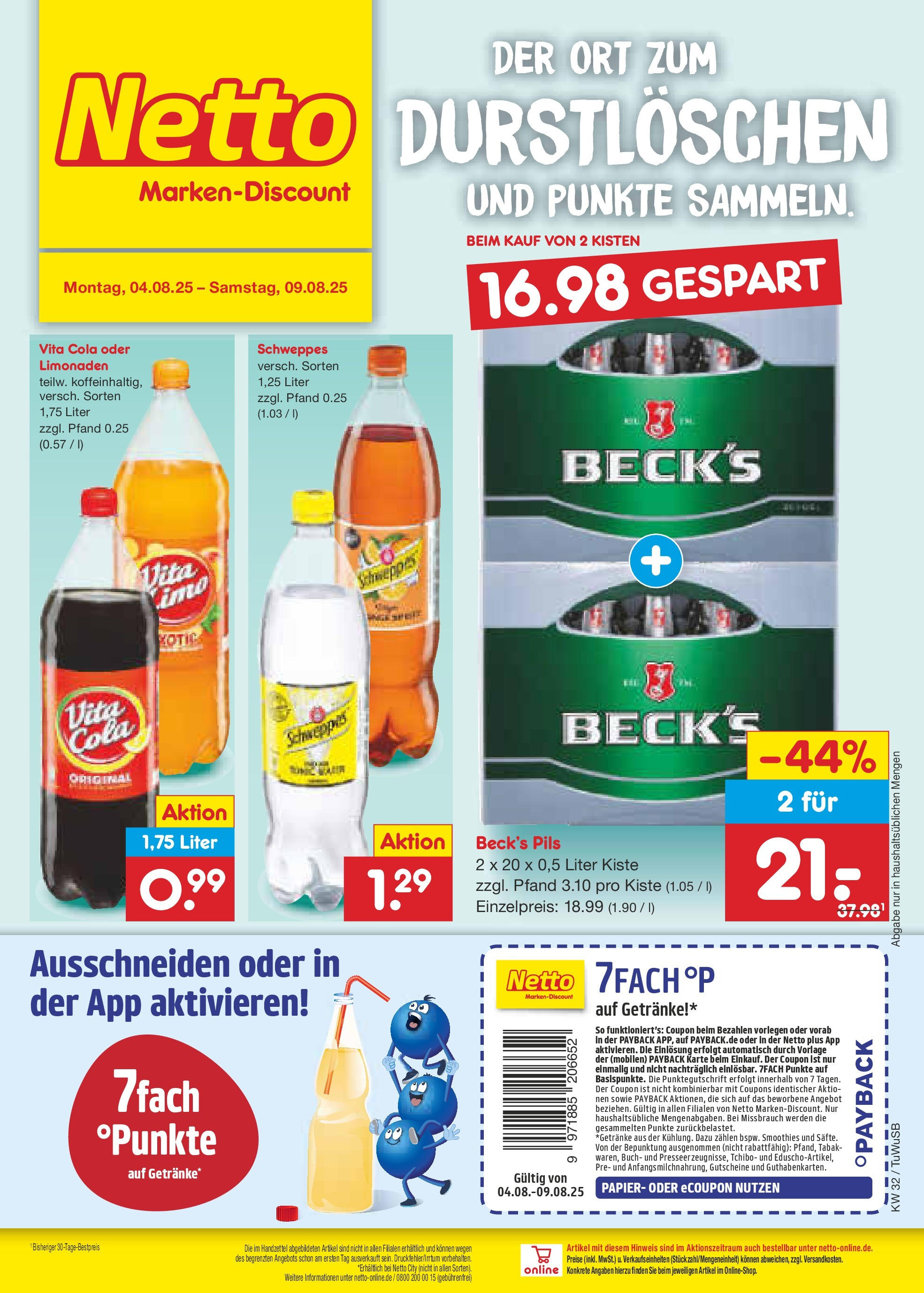 Netto Marken-Discount prospekt Calw-Stammheim (ab 04.08.2025) » Angebote | Seite: 32 | Produkte: Cola, Pils, Schweppes, Vita cola Netto Marken-Discount prospekt Calw-Stammheim (ab 04.08.2025) » Angebote | Seite: 32 | Produkte: Cola, Pils, Schweppes, Vita cola